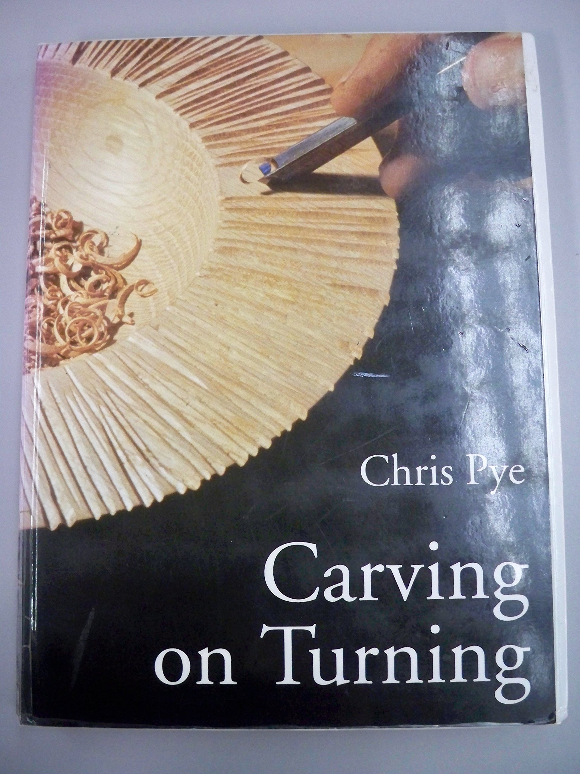 Carving on Turning By Chris Pye