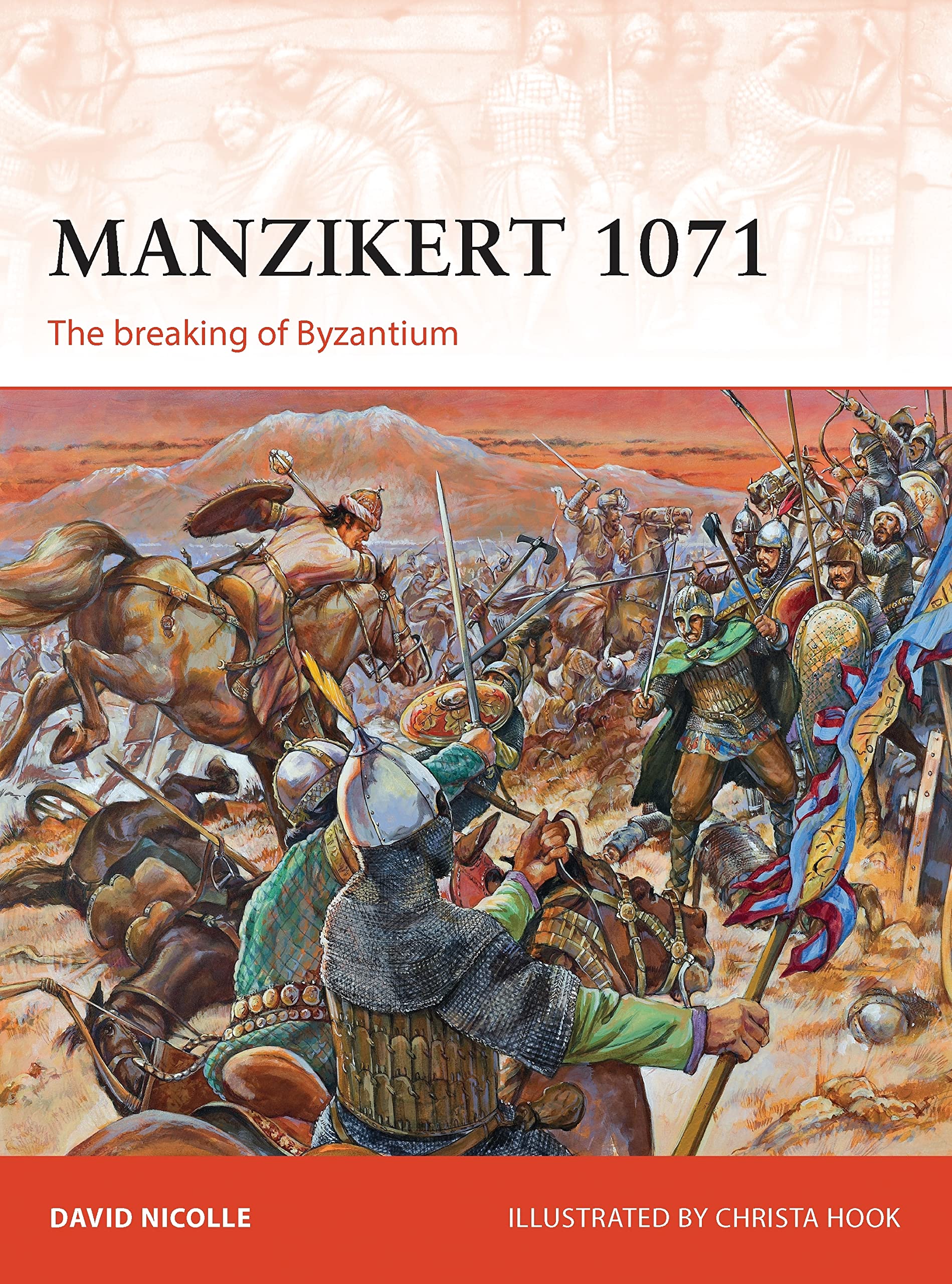 Manzikert 1071: The breaking of Byzantium: 262 (Campaign)