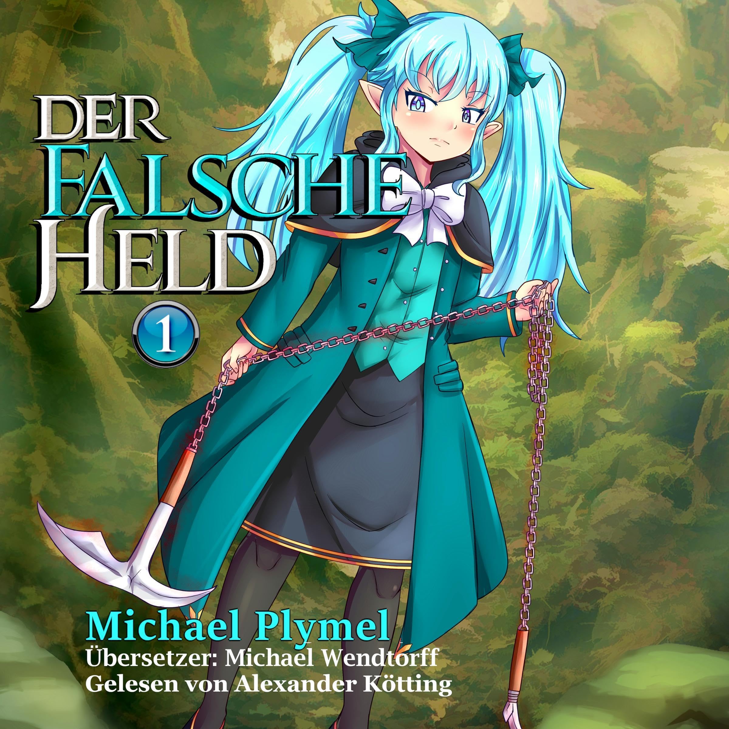 Cover art for Der Falsche Held, Volumen 1 [The False Hero, Volume 1]