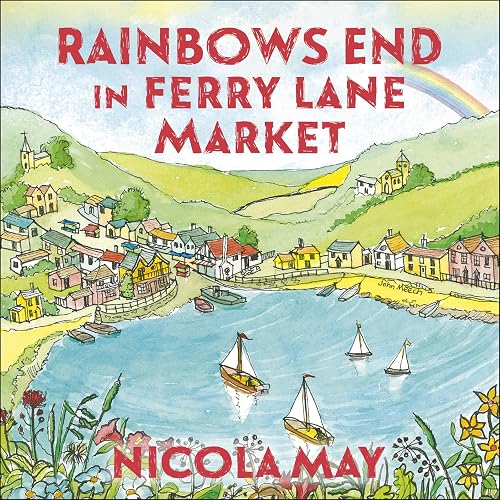 Rainbows End in Ferry Lane Market: Ferry Lane Market, Book 3