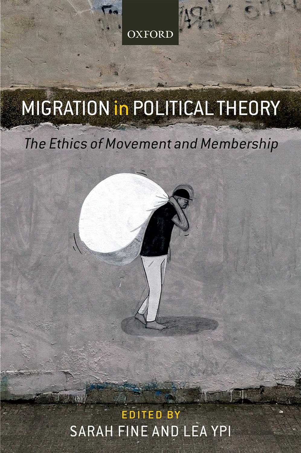 Migration in Political Theory: The Ethics of Movement and Membership      1st Edition, Kindle Edition