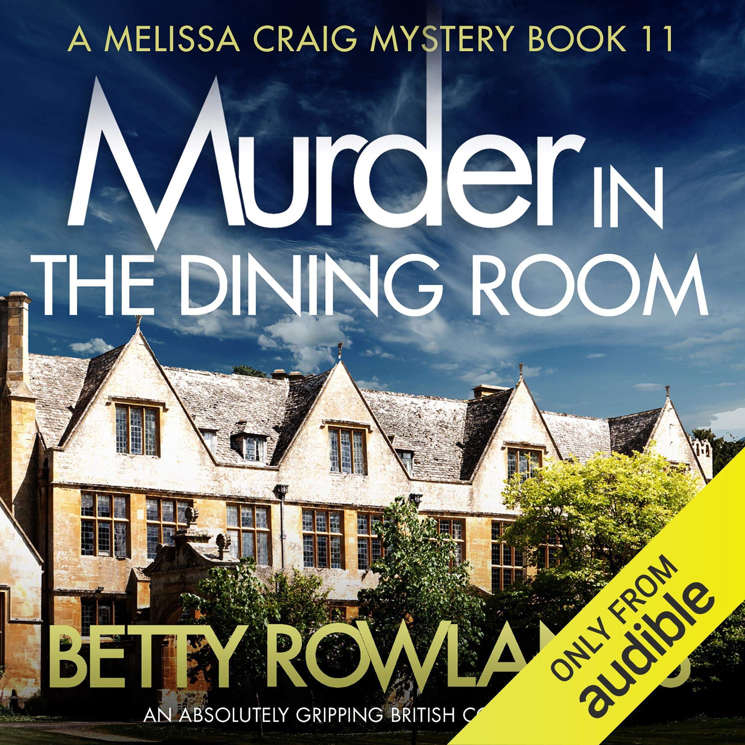 Murder in the Dining Room: An absolutely gripping British cozy mystery