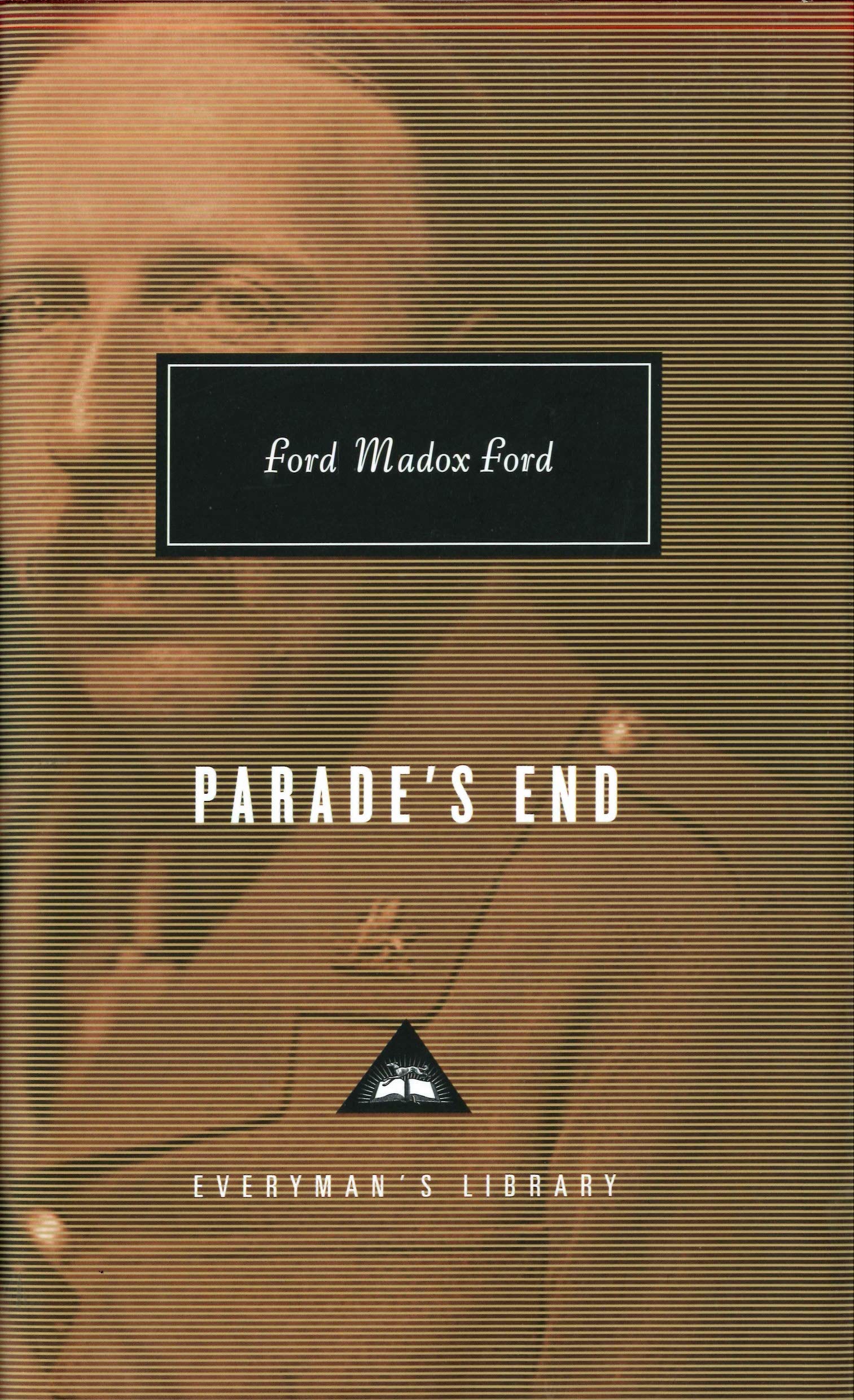 Parade's End (Everyman’s Library Contemporary Classics)