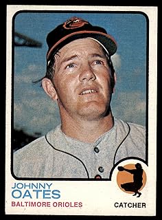 1973 Topps # 9 Johnny Oates Baltimore Orioles (Baseball Card) EX/MT Orioles