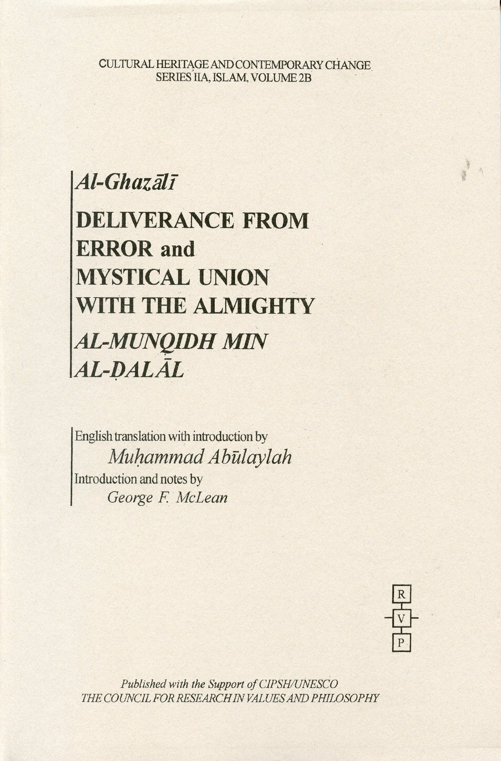 Buy Deliverance from Error and Mystical Union With the Almighty: Al-Munqidh Min Al-Dalal (Cultural Heritage and Contemporary Change. Series Iia, Islam, Vol 2) — BookShops.in
