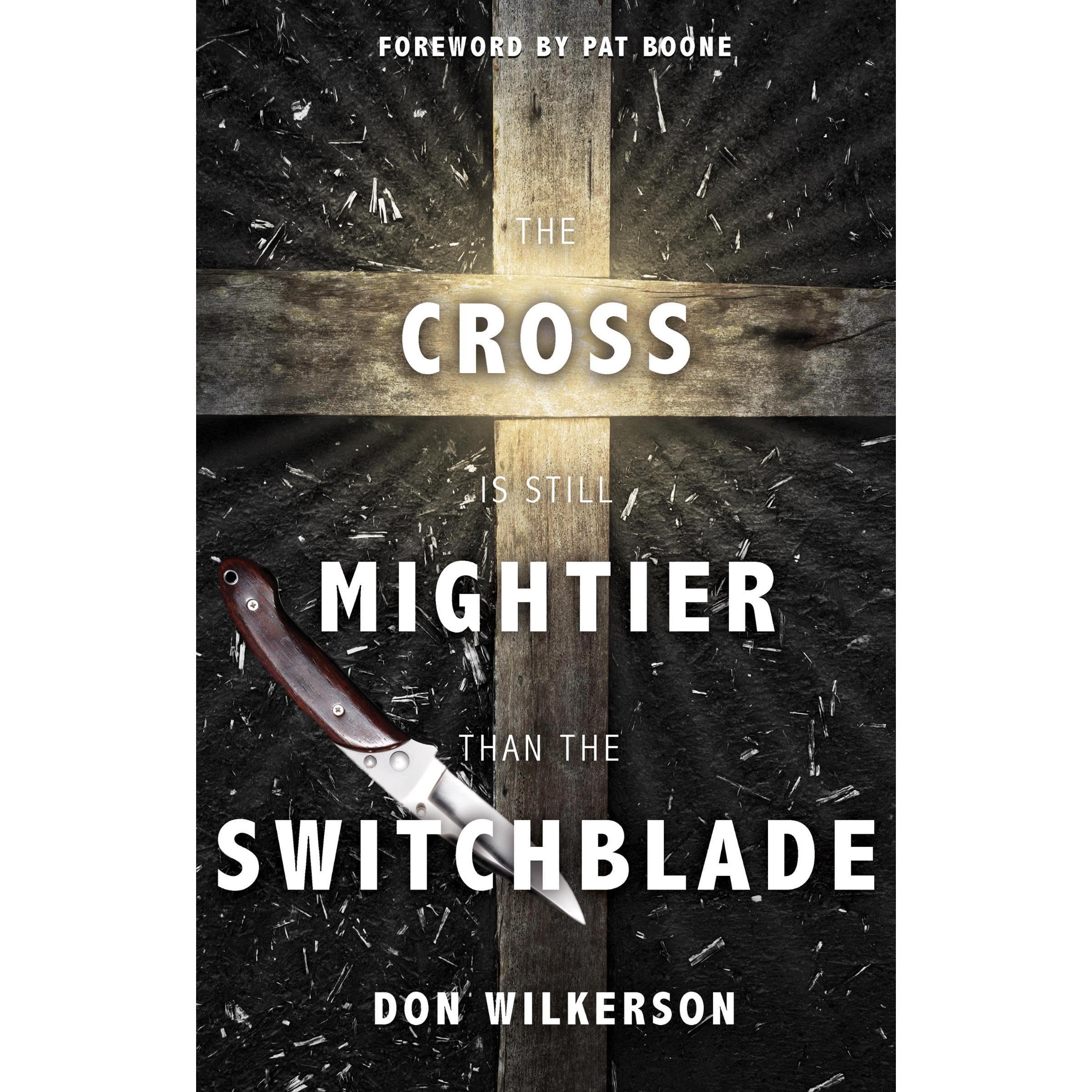 The Cross Is Still Mightier Than the Switchblade