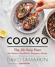 Cook90: The 30-Day Plan for Faster, Healthier, Happier Meals