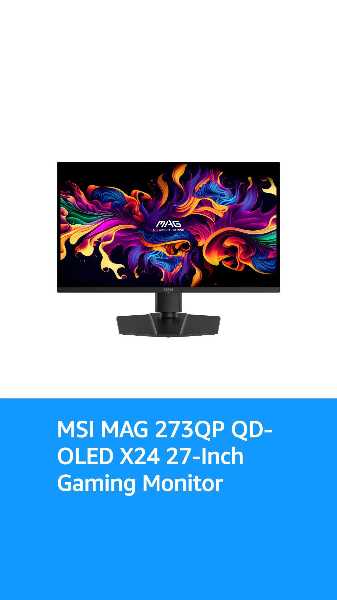 MSI MAG 273QP QD-OLED X24 27-inch 2560 x 1440 (QHD) Gaming Monitor