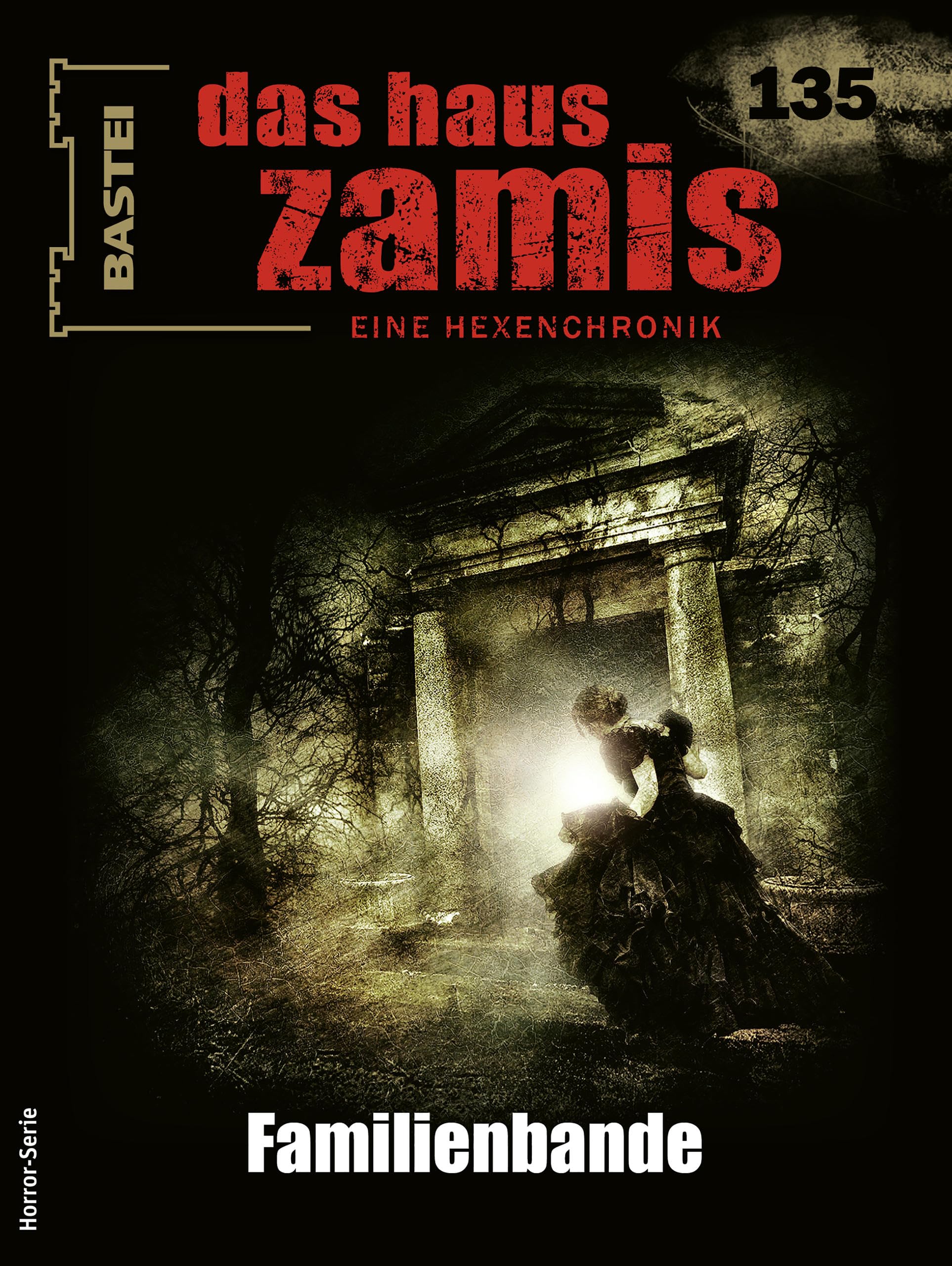 Cover of Das Haus Zamis, #135: Familienbande