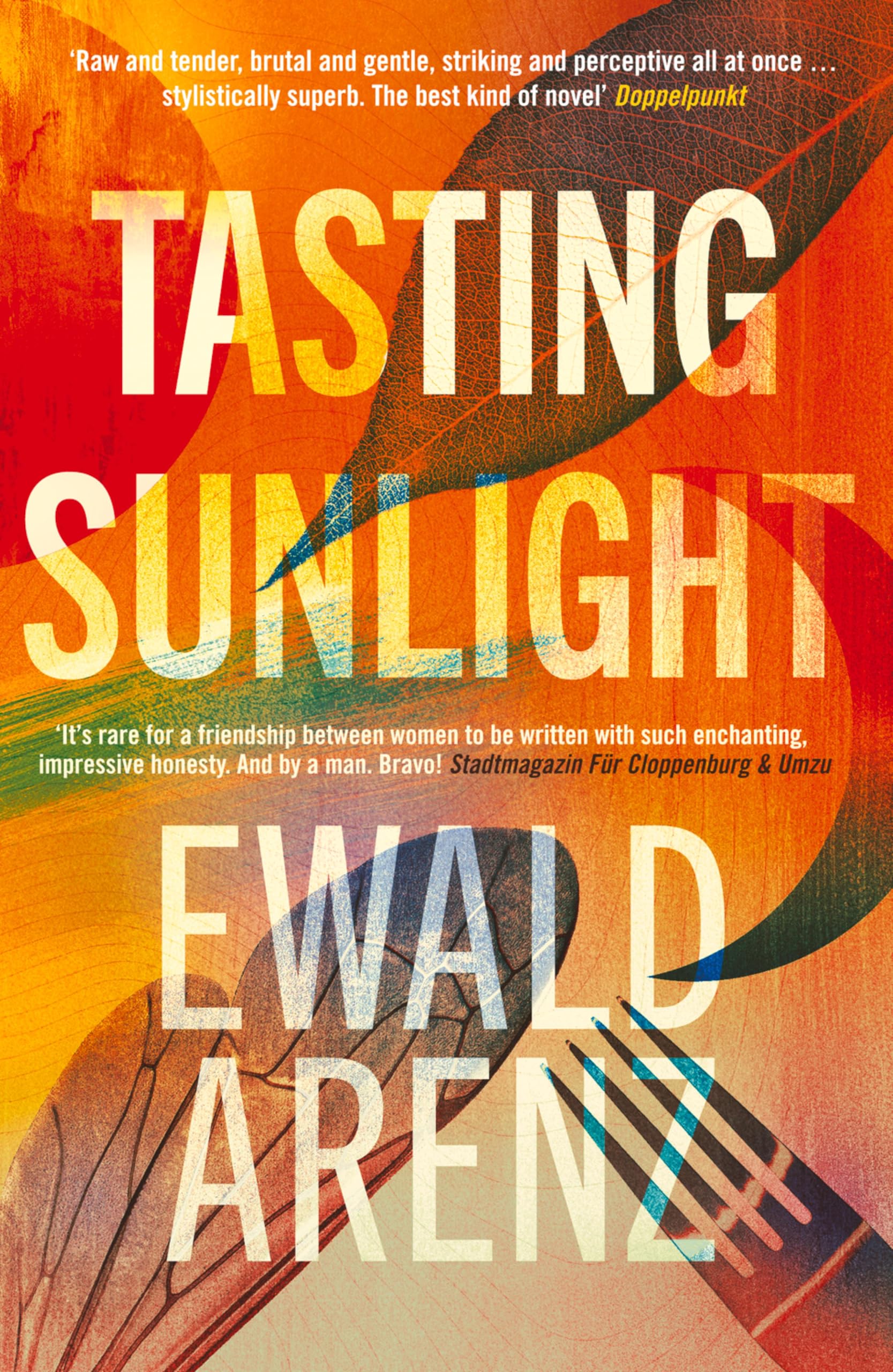 Tasting Sunlight: The uplifting, exquisite BREAKOUT BESTSELLER