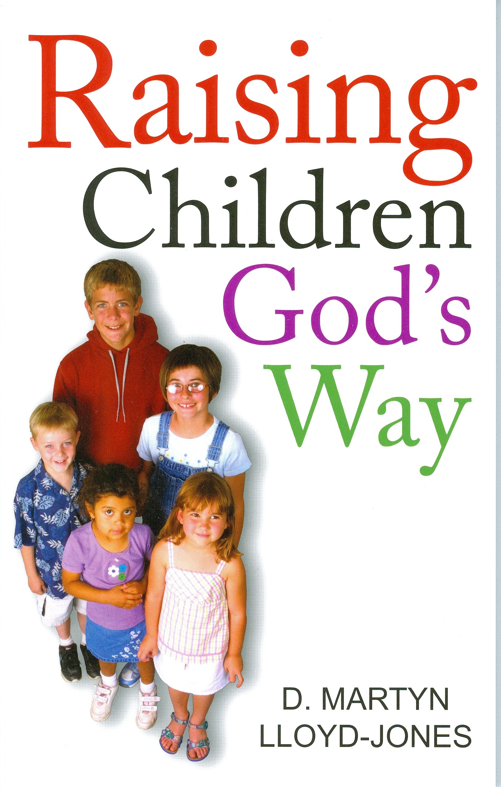 Raising Children God's Way