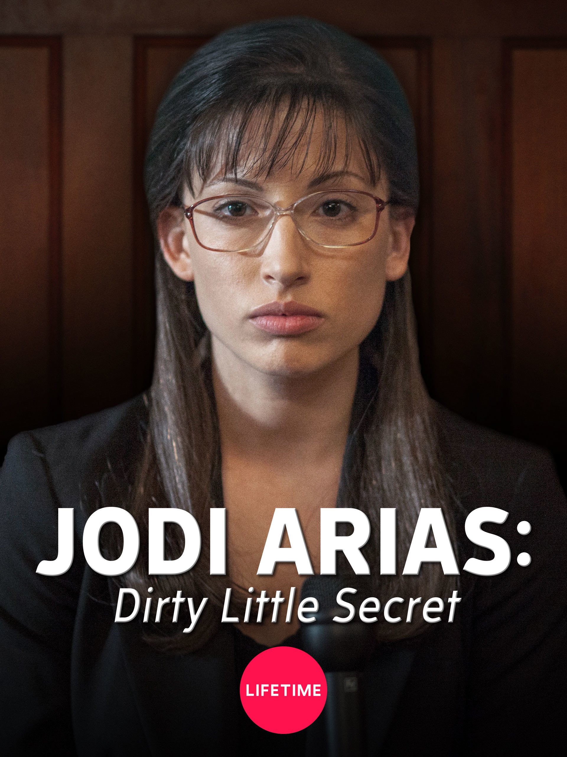Jodi Arias: Dirty Little Secret