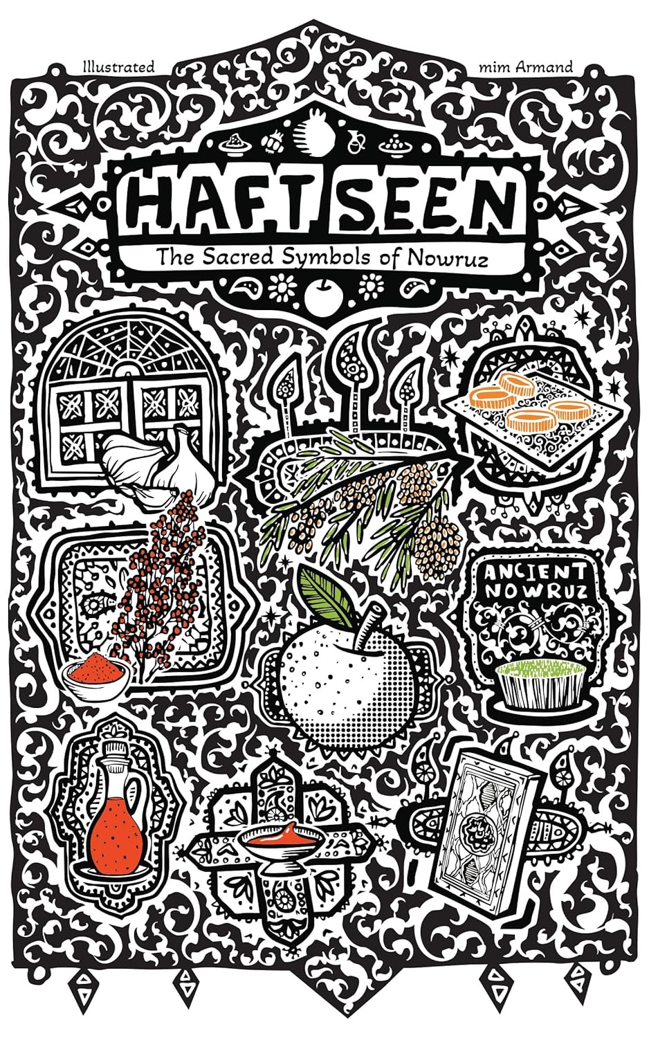 Haft Seen: The Sacred Symbols of Nowruz      Kindle Edition
