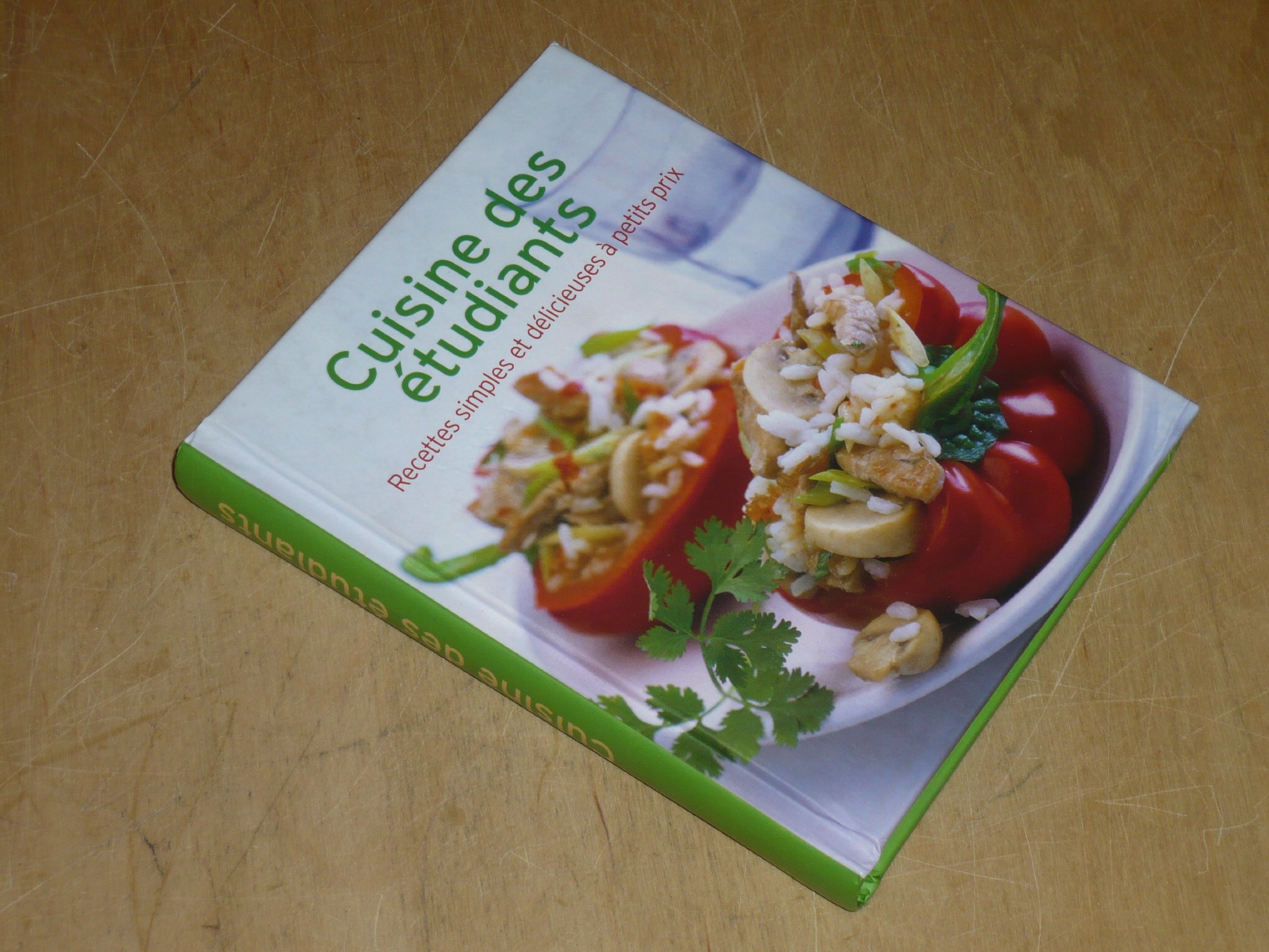 CUISINE DES ETUDIANTS Recettes simples et délicieuses à petits prix / Naumann & Gobel