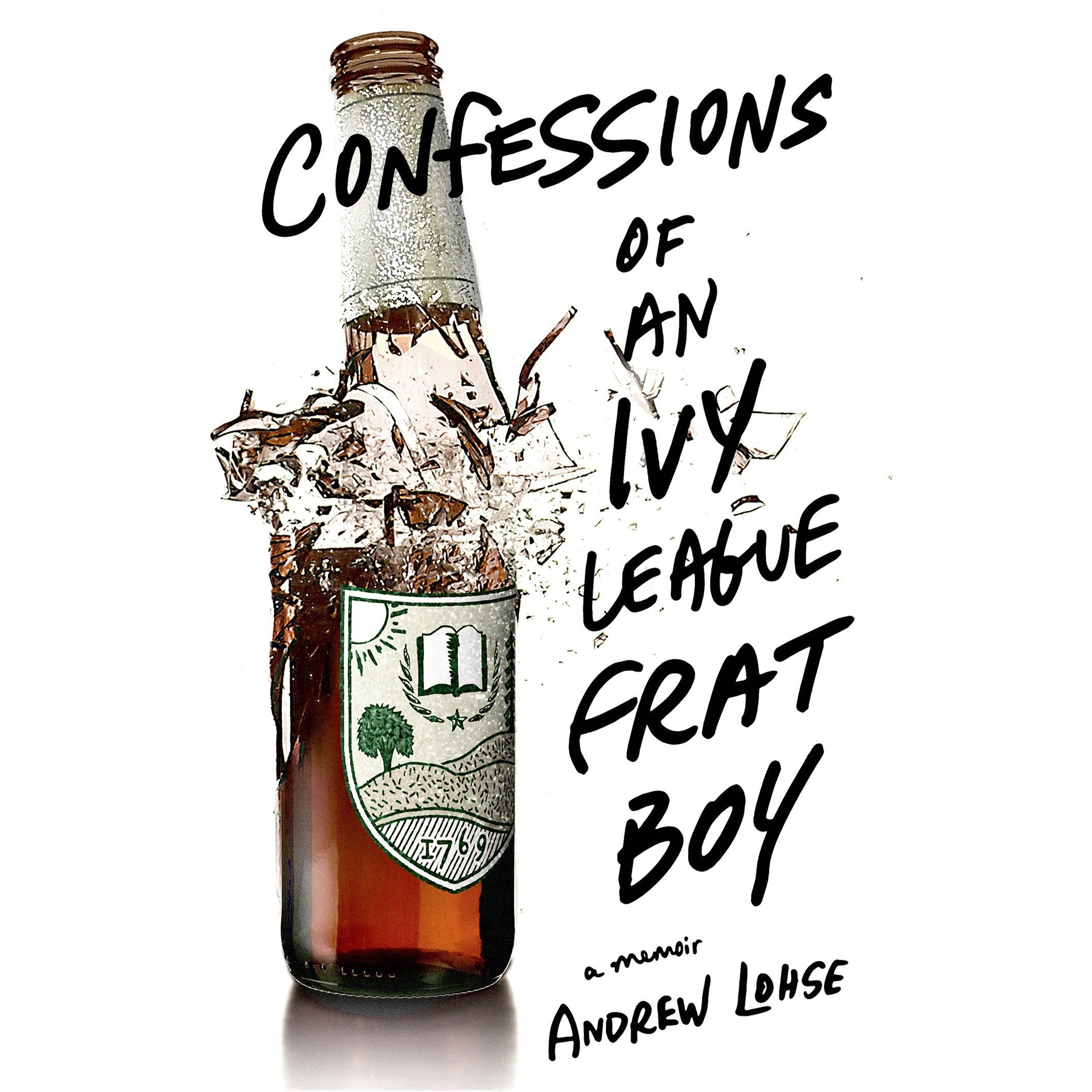 Cover art for Confessions of an Ivy League Frat Boy