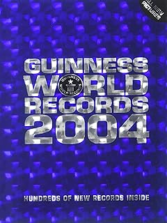 Guinness Book of World Records, 2004