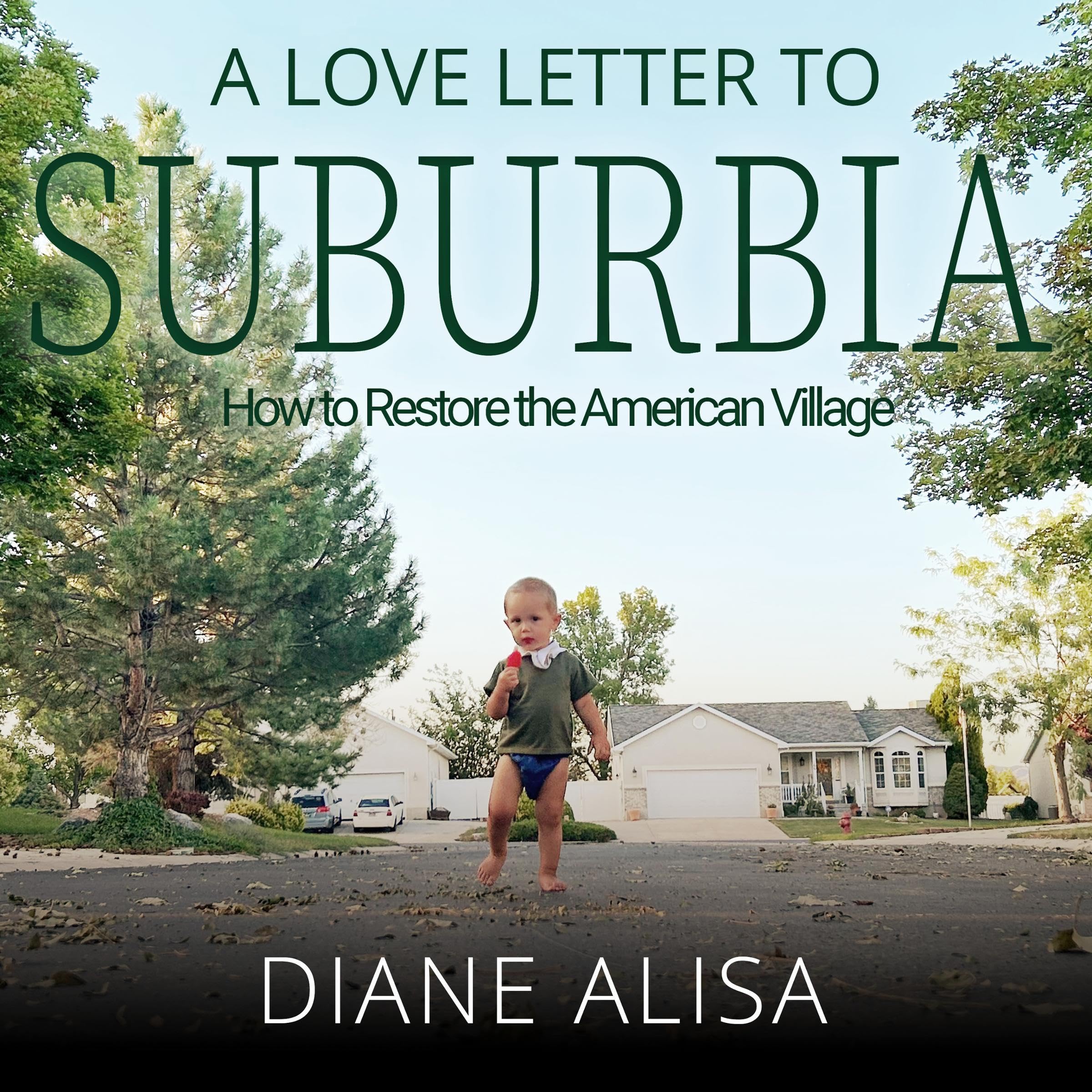 A Love Letter to Suburbia