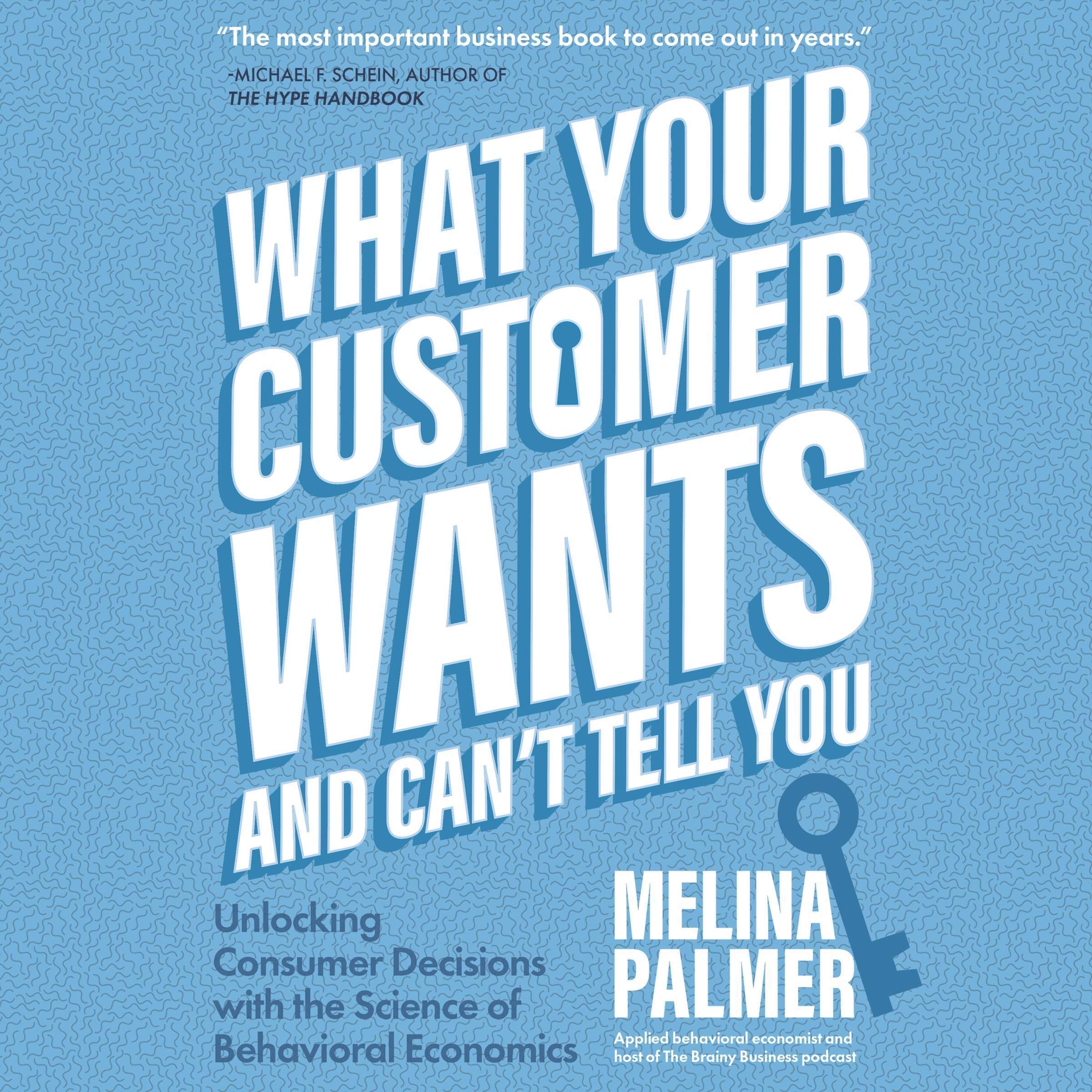 Cover art for What Your Customer Wants and Can’t Tell You
