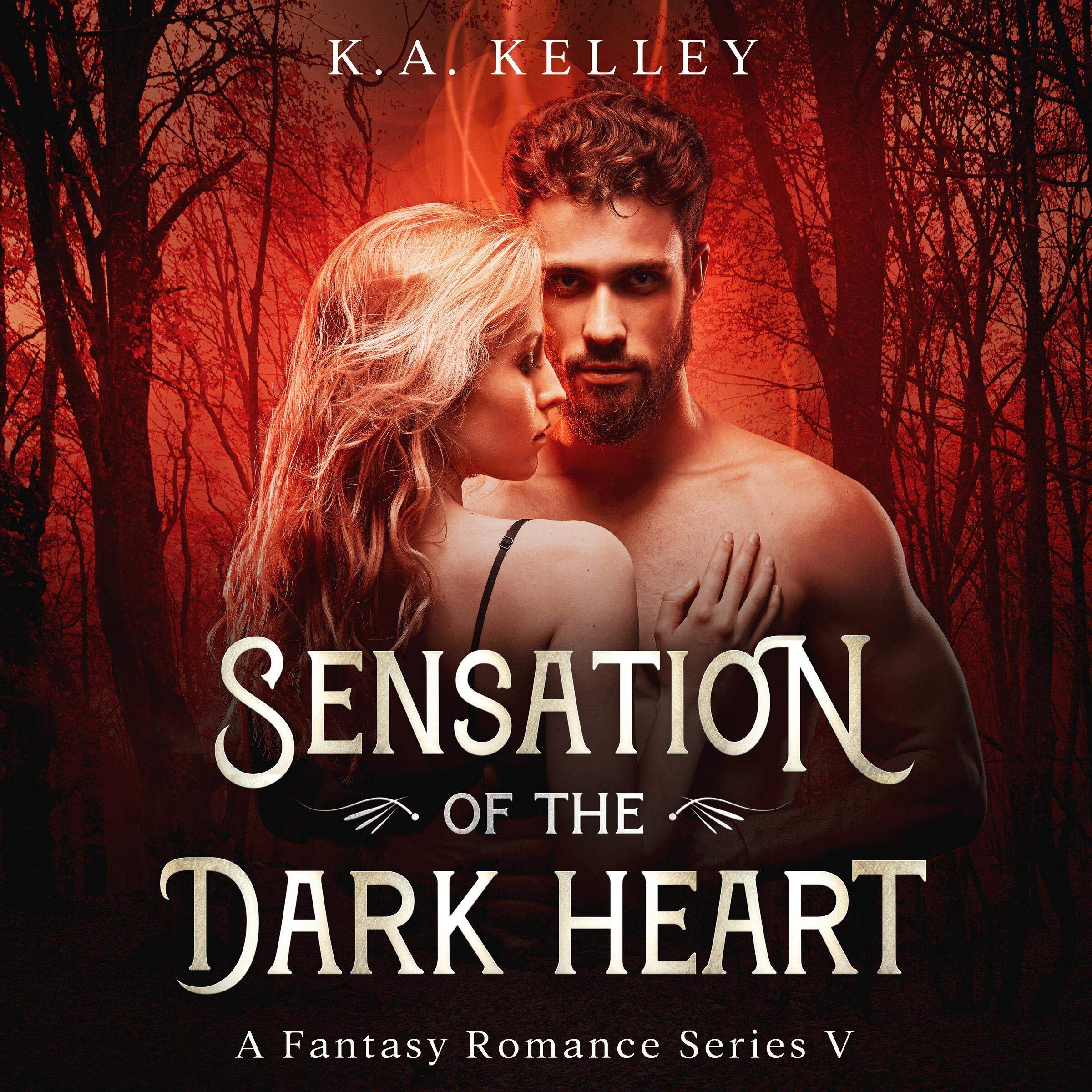 Cover art for Sensation of the Dark Heart: A Fantasy Romance Series V