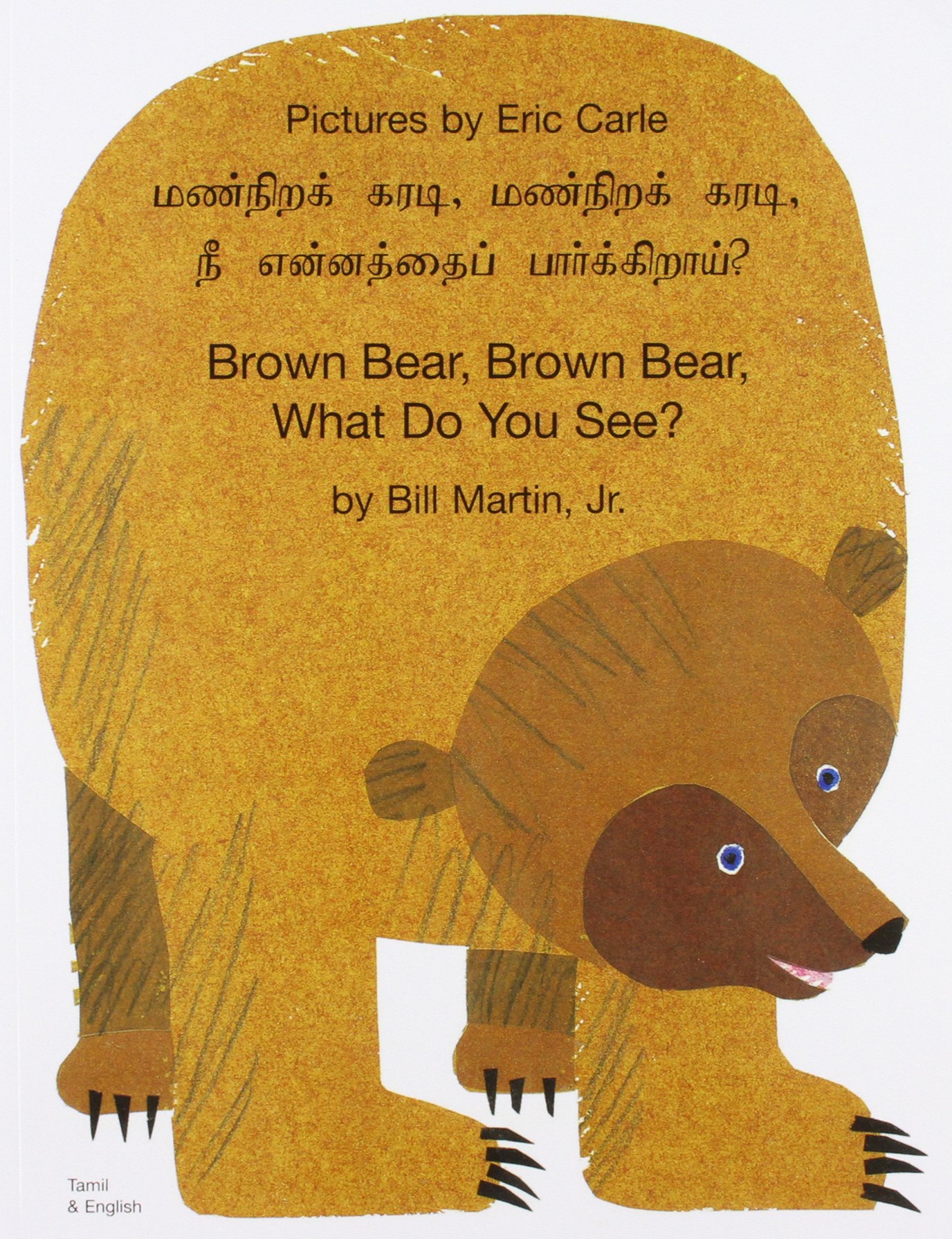 Buy Brown Bear, Brown Bear, What Do You See? In Tamil and English