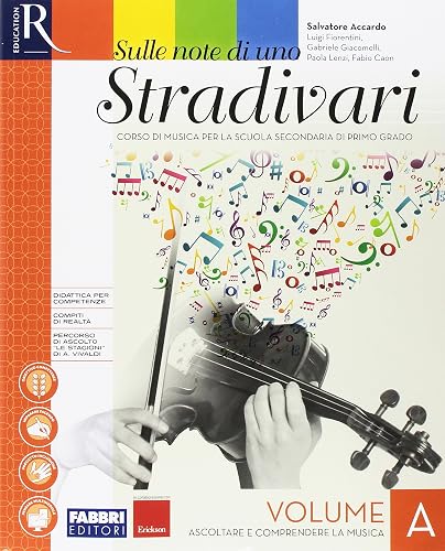 Sulle note di uno stradivari. Per la Scuola media. Con e-book. Con 2 espansioni online. Con DVD Audio: Ascolti (Vol. A-B-C)