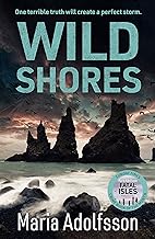 Wild Shores: The bestselling atmospheric police procedural that has taken the world by storm (Doggerland Book 2)