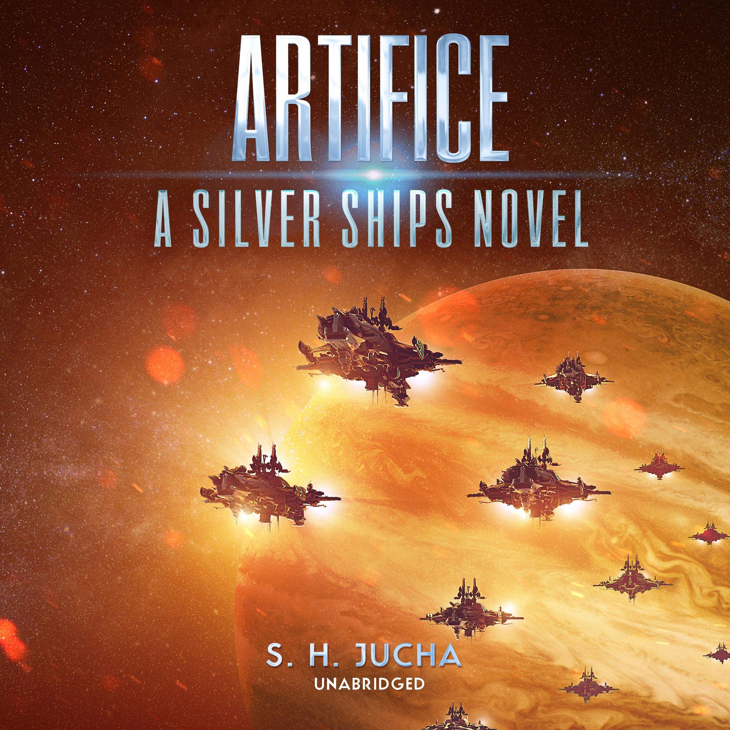 Artifice: The Silver Ships Series, Book 12