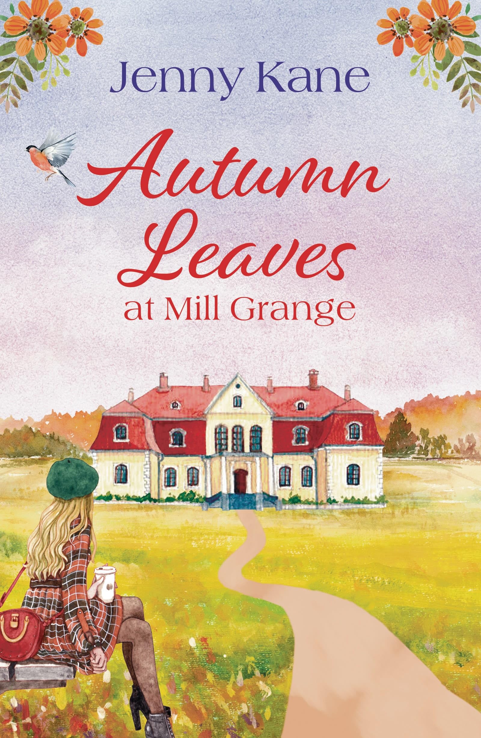 Autumn Leaves at Mill Grange: A feel-good, and cosy autumn romance (The Mill Grange Series)