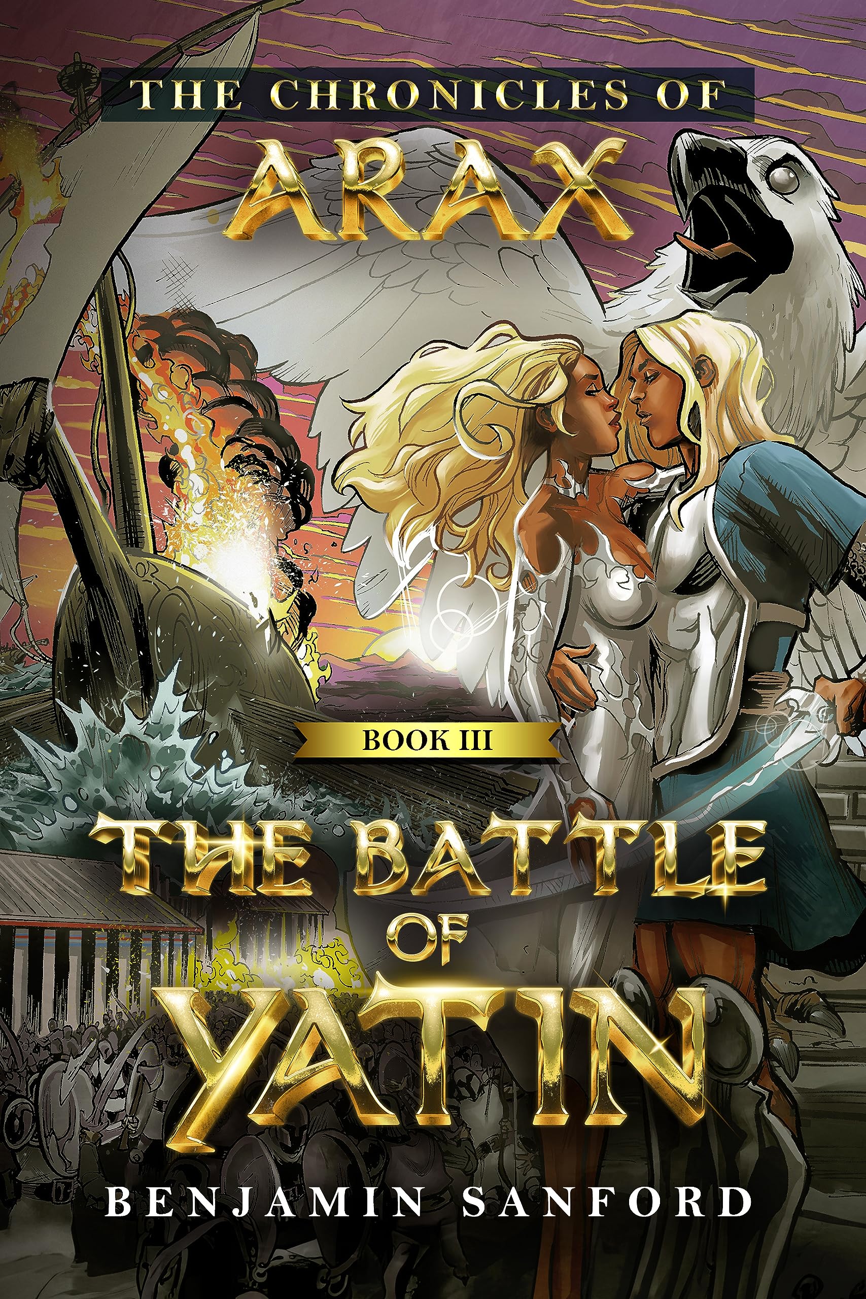 The Battle Of Yatin (The Chronicles of Arax Book 3)