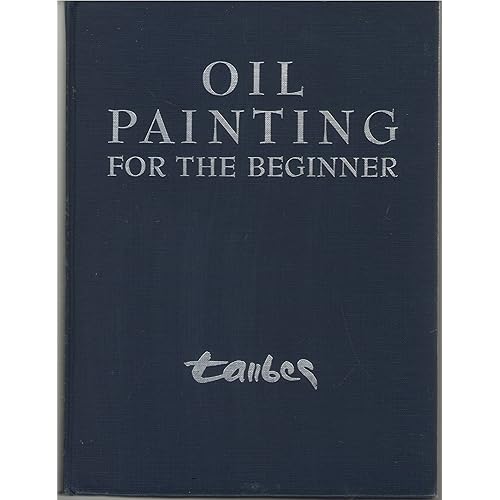 Oil Painting For The Beginner