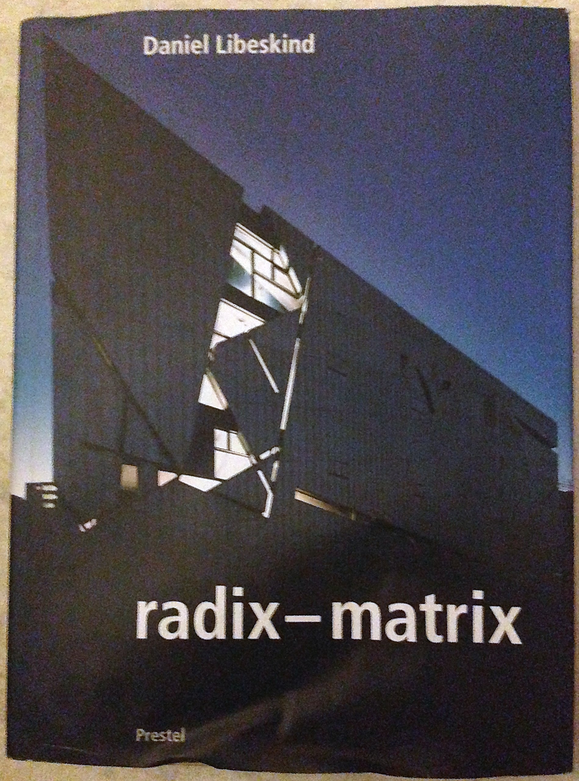 Daniel Libeskind Radix - Matrix 建築写真集　洋書 Daniel Libeskind Radix - Matrix 建築写真集 洋書 - メルカリ