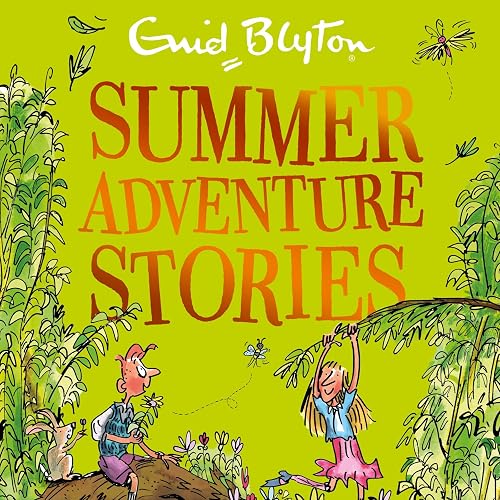 Summer Adventure Stories: Contains 25 Classic Tales (Bumper Short Story Collections)