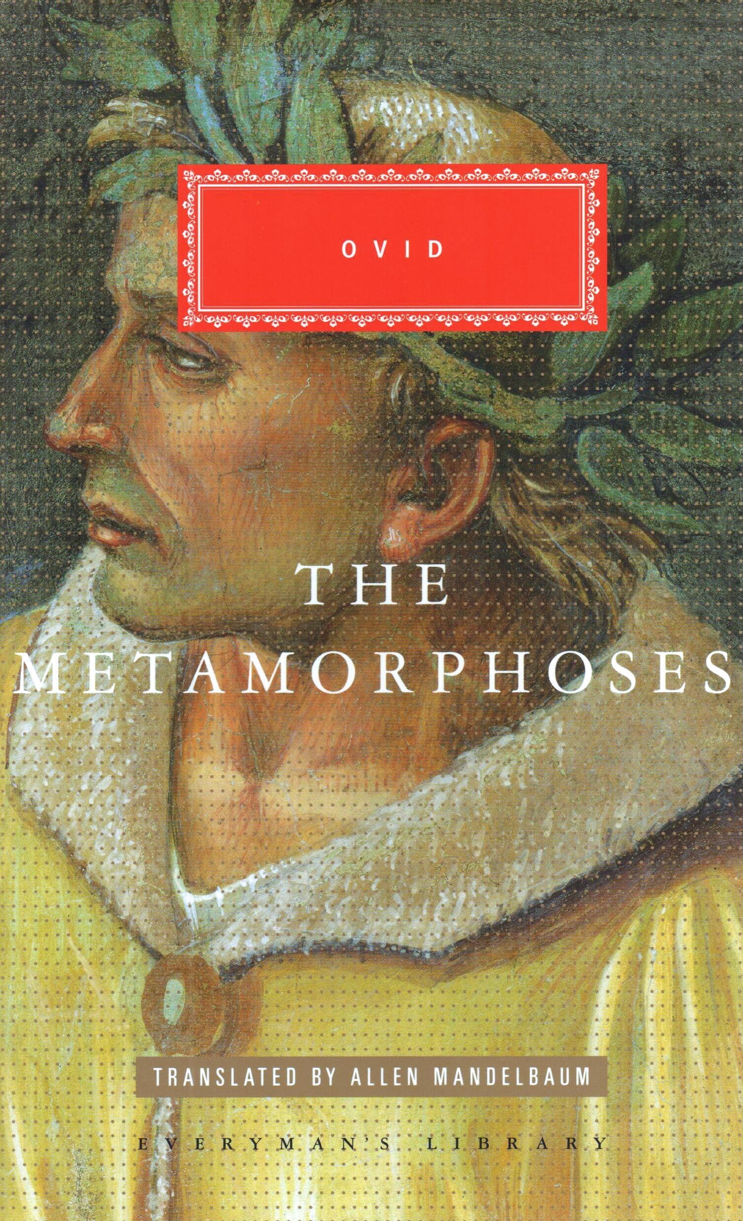 The Metamorphoses: Ovid (Everyman's Library CLASSICS)