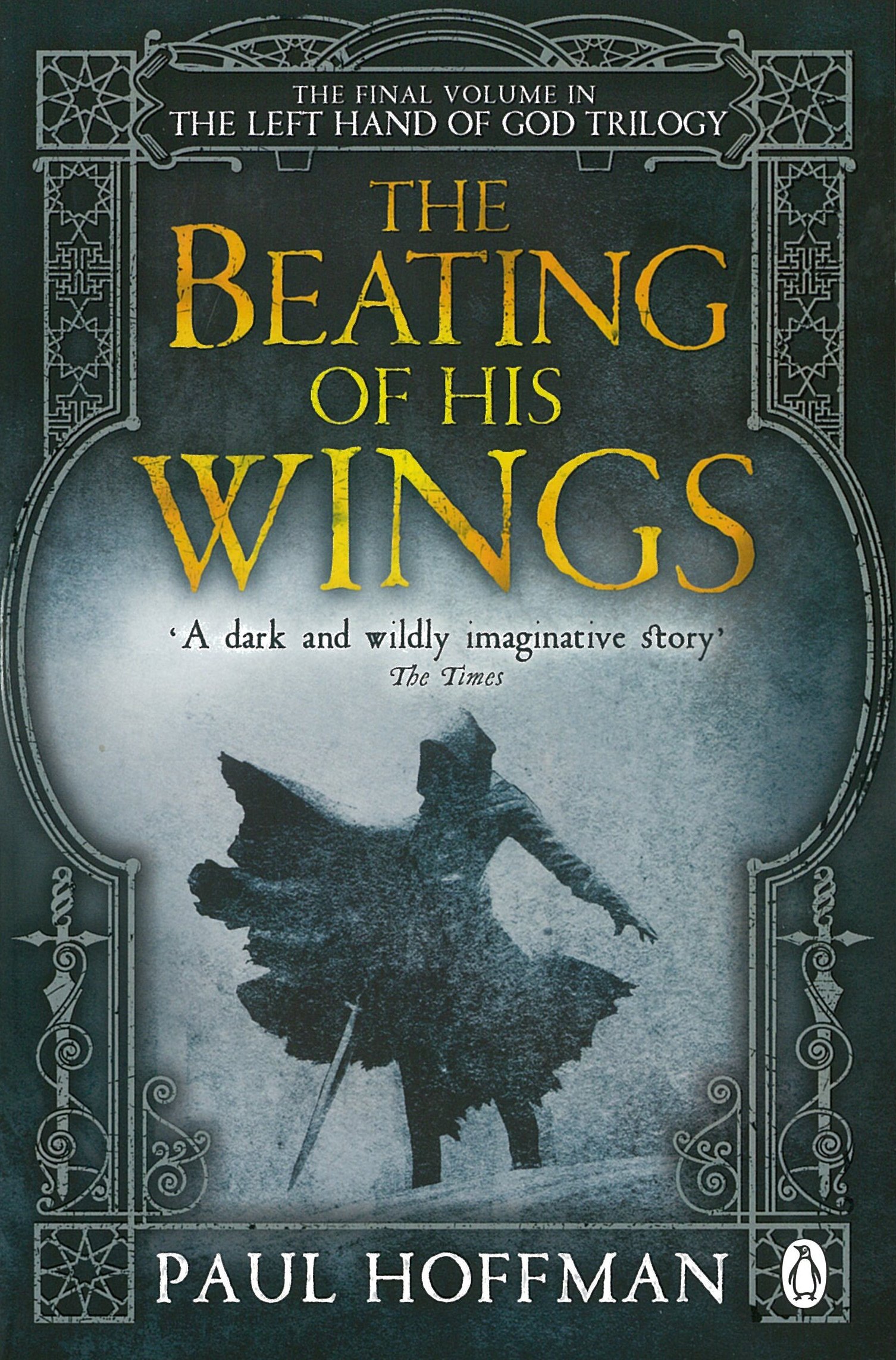 The Beating of his Wings: Paul Hoffman: 3 (The Left Hand of God, 3)