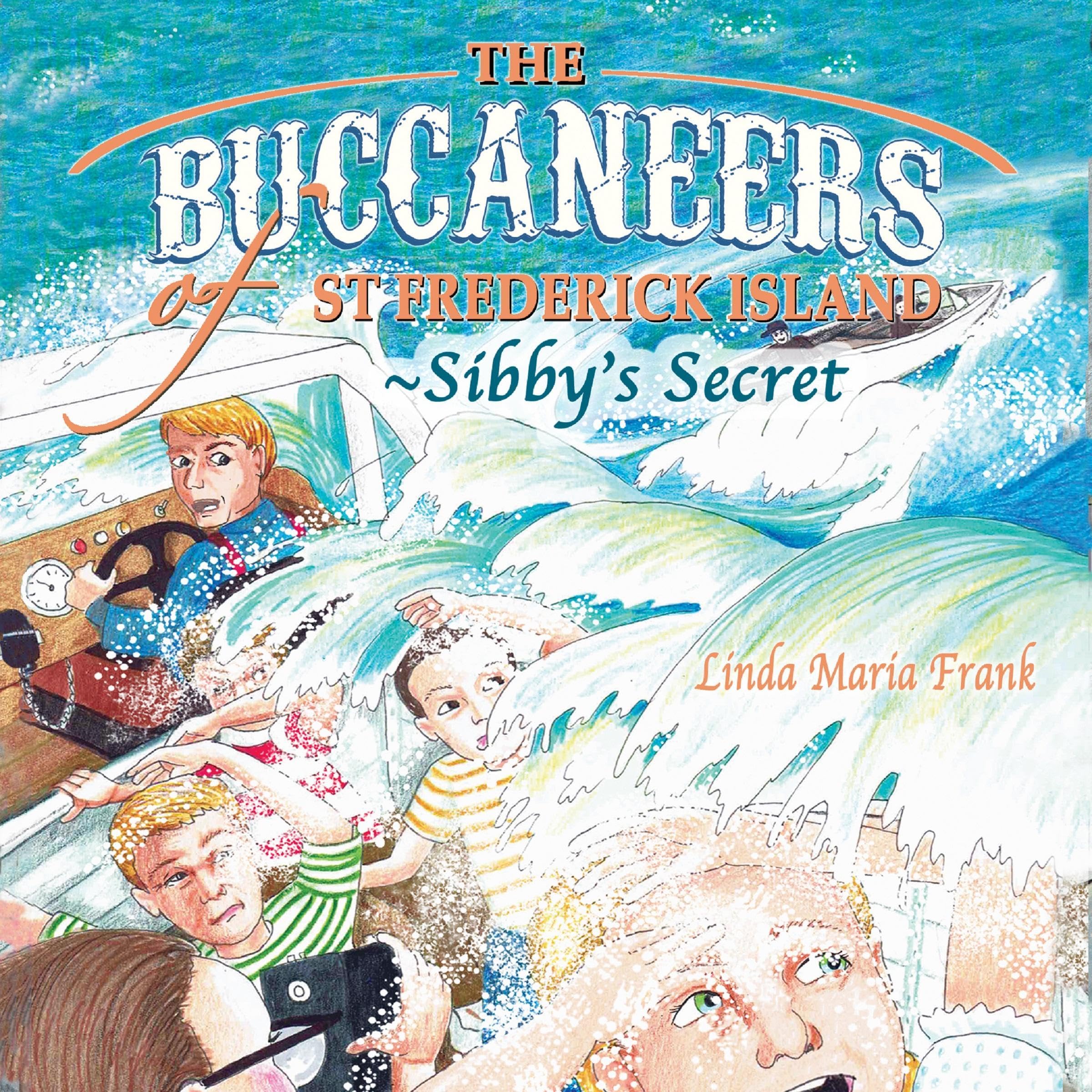 Cover art for The Buccaneers of St. Frederick Island: Sibby's Secret