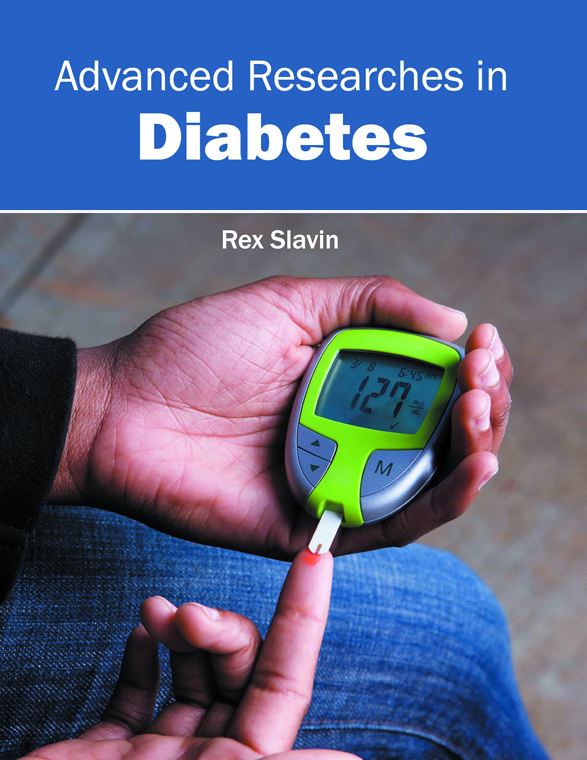 Advanced Researches in Diabetes