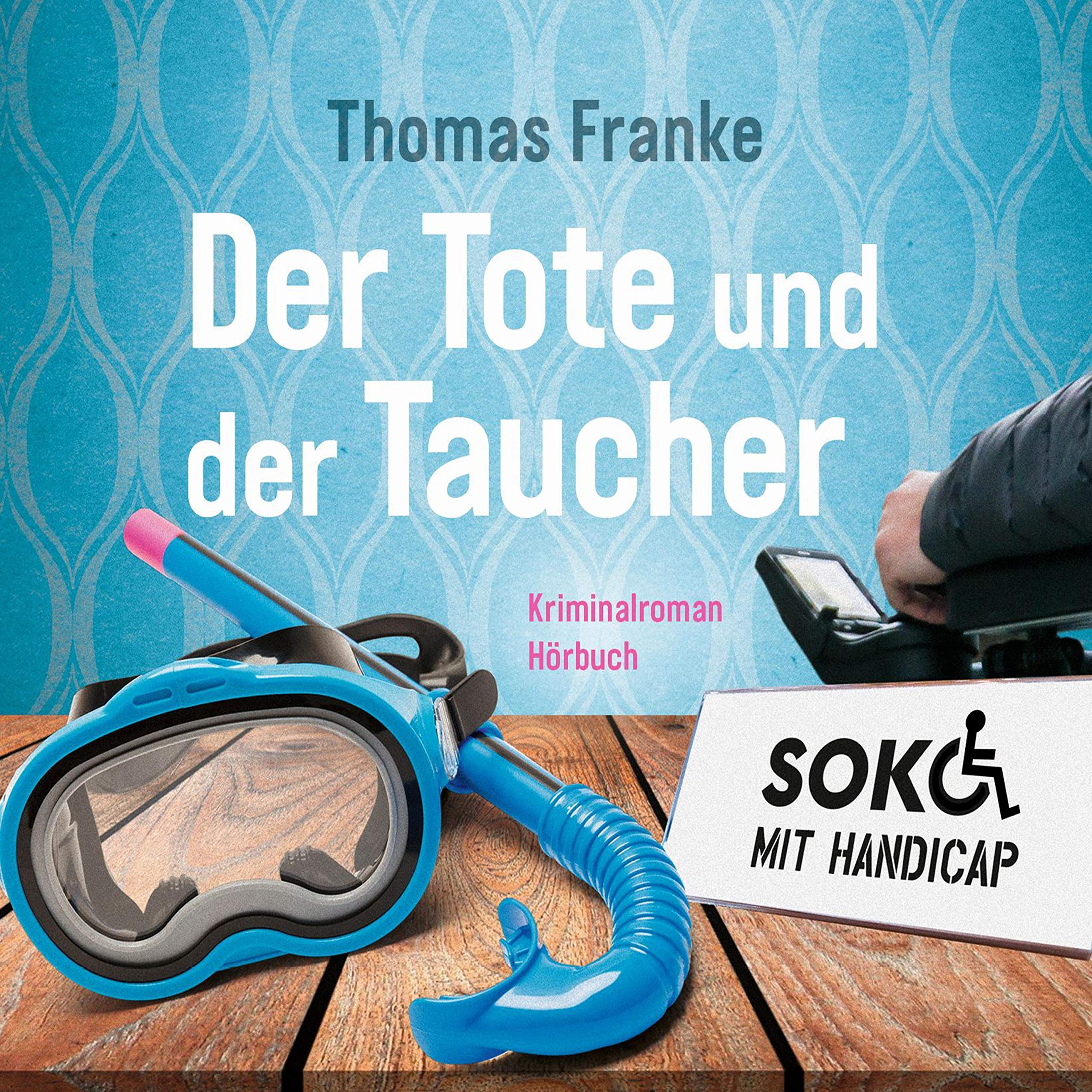 Cover art for Soko mit Handicap. Der Tote und der Taucher