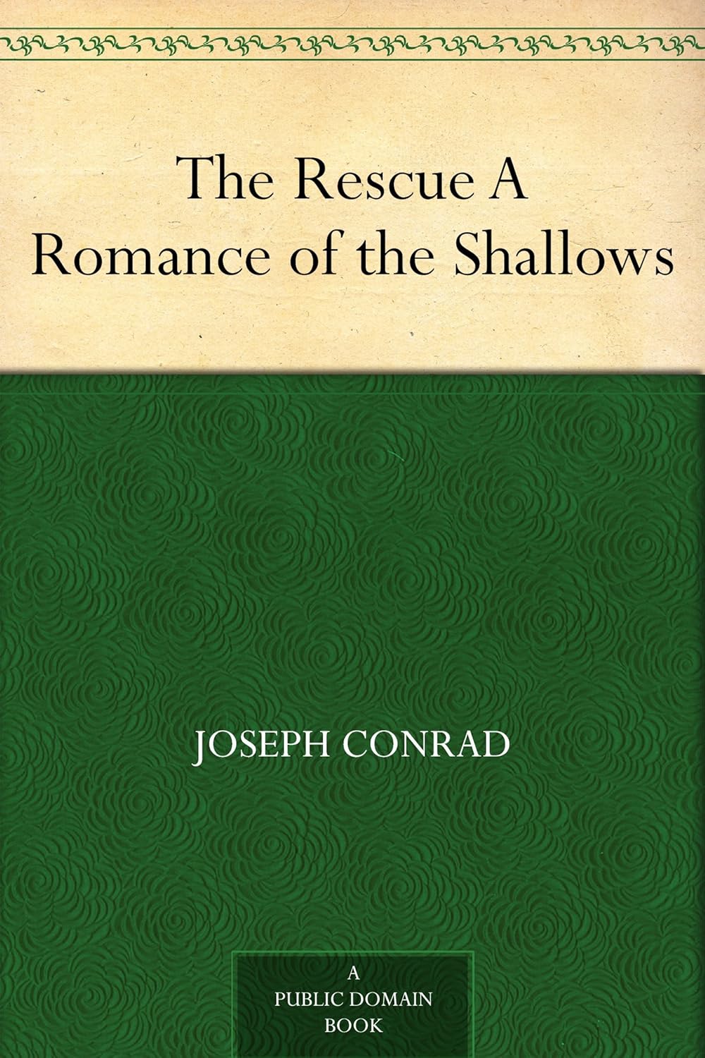 The Rescue A Romance of the Shallows      Kindle Edition