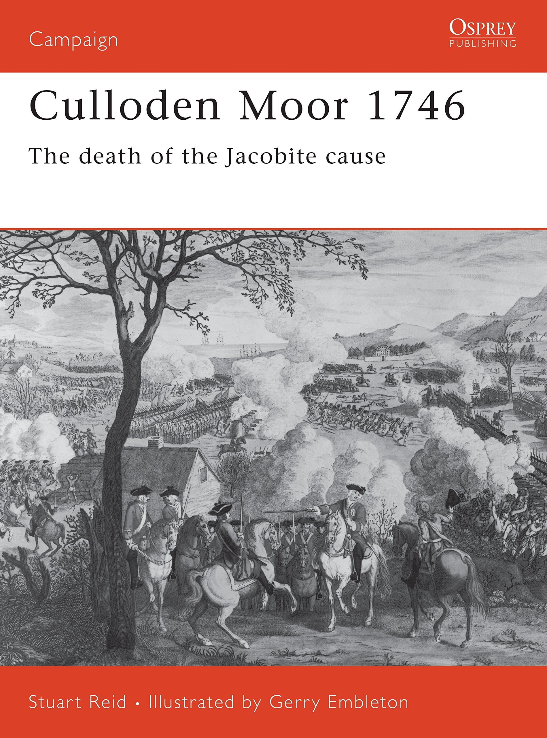 Culloden Moor 1746: The death of the Jacobite cause: No. 106 (Campaign)