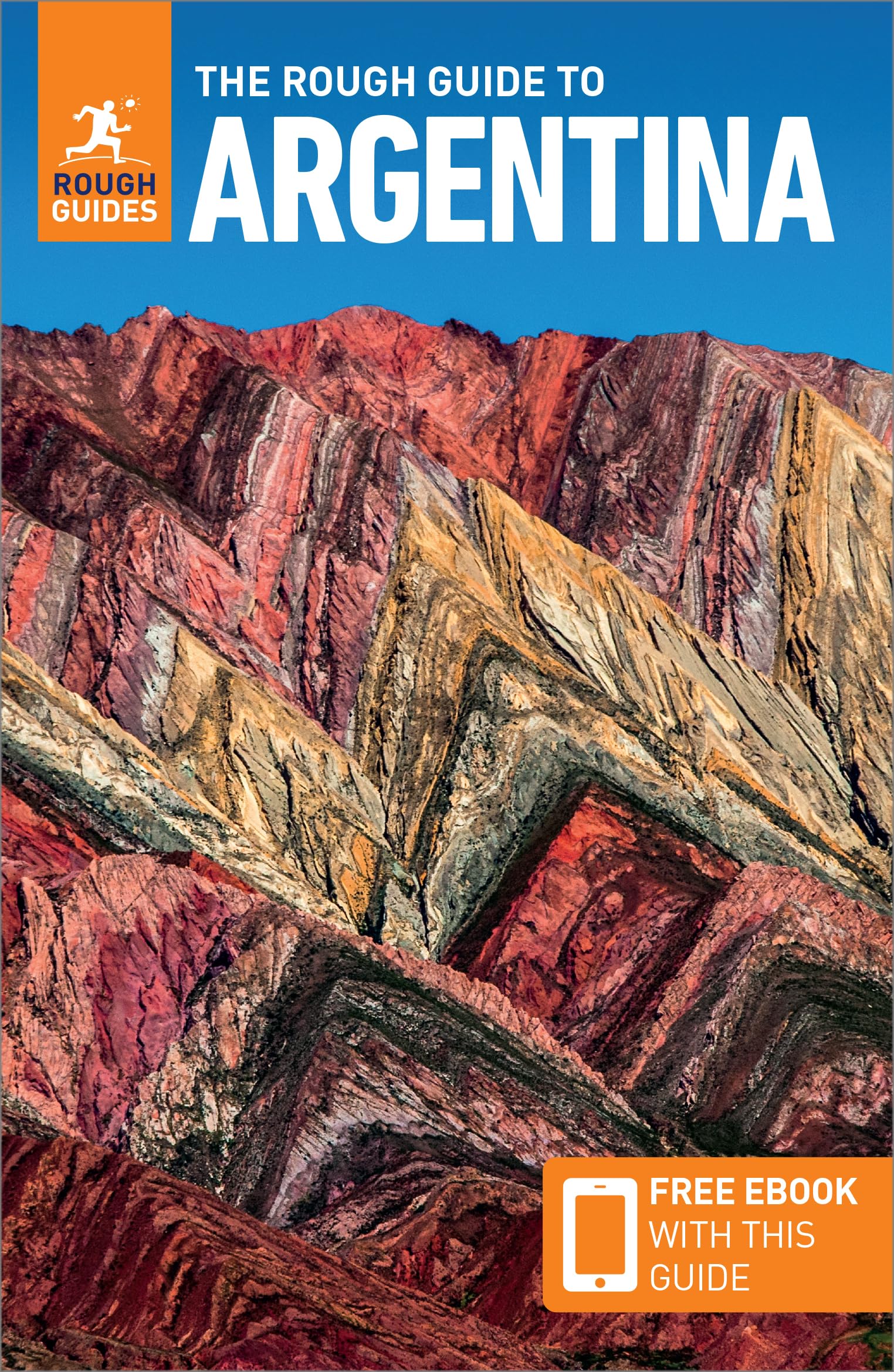 The Rough Guide to Argentina: Travel Guide with eBook (Rough Guides Main Series)