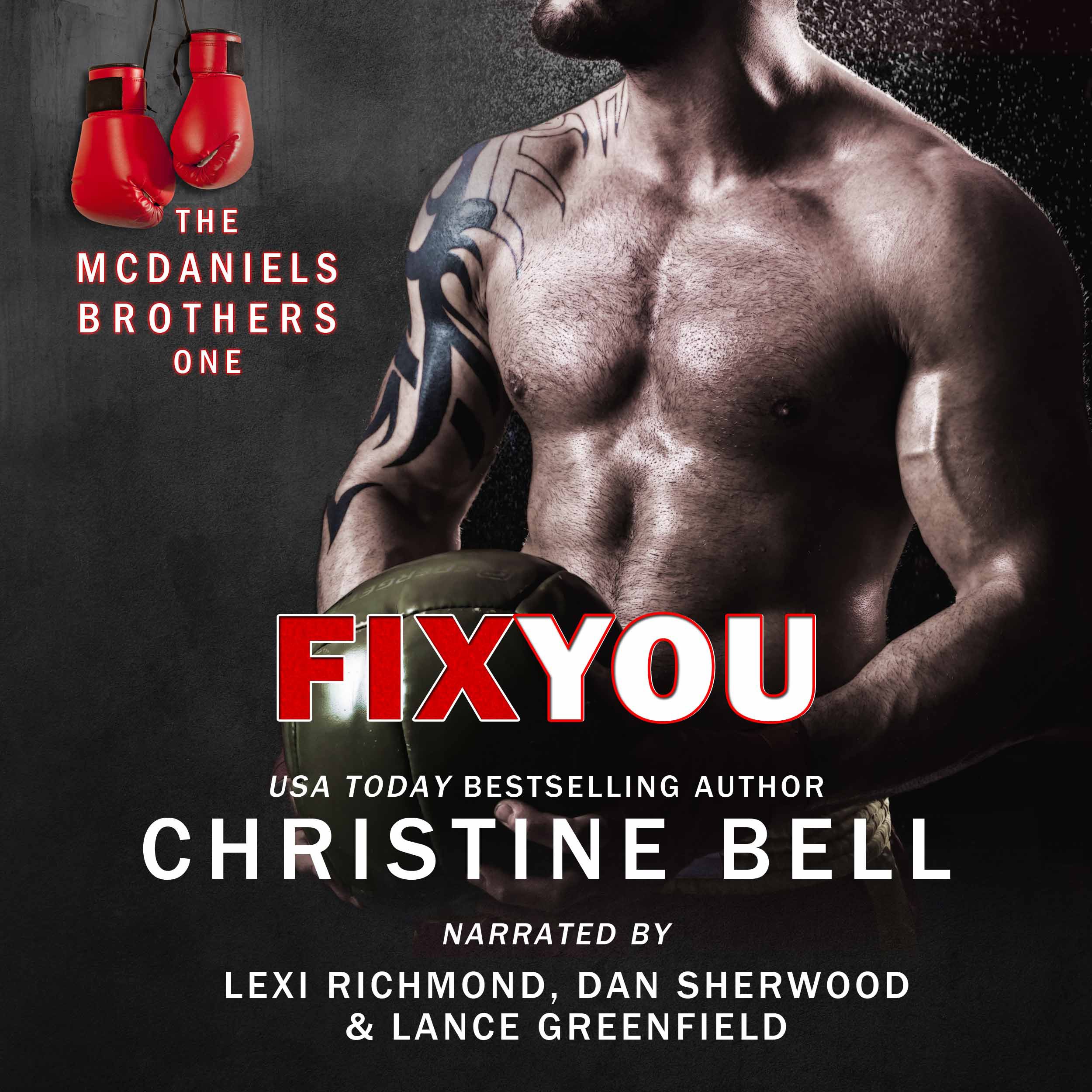 Fix You: Bash and Olivia's Story, The McDaniels Brothers Book One