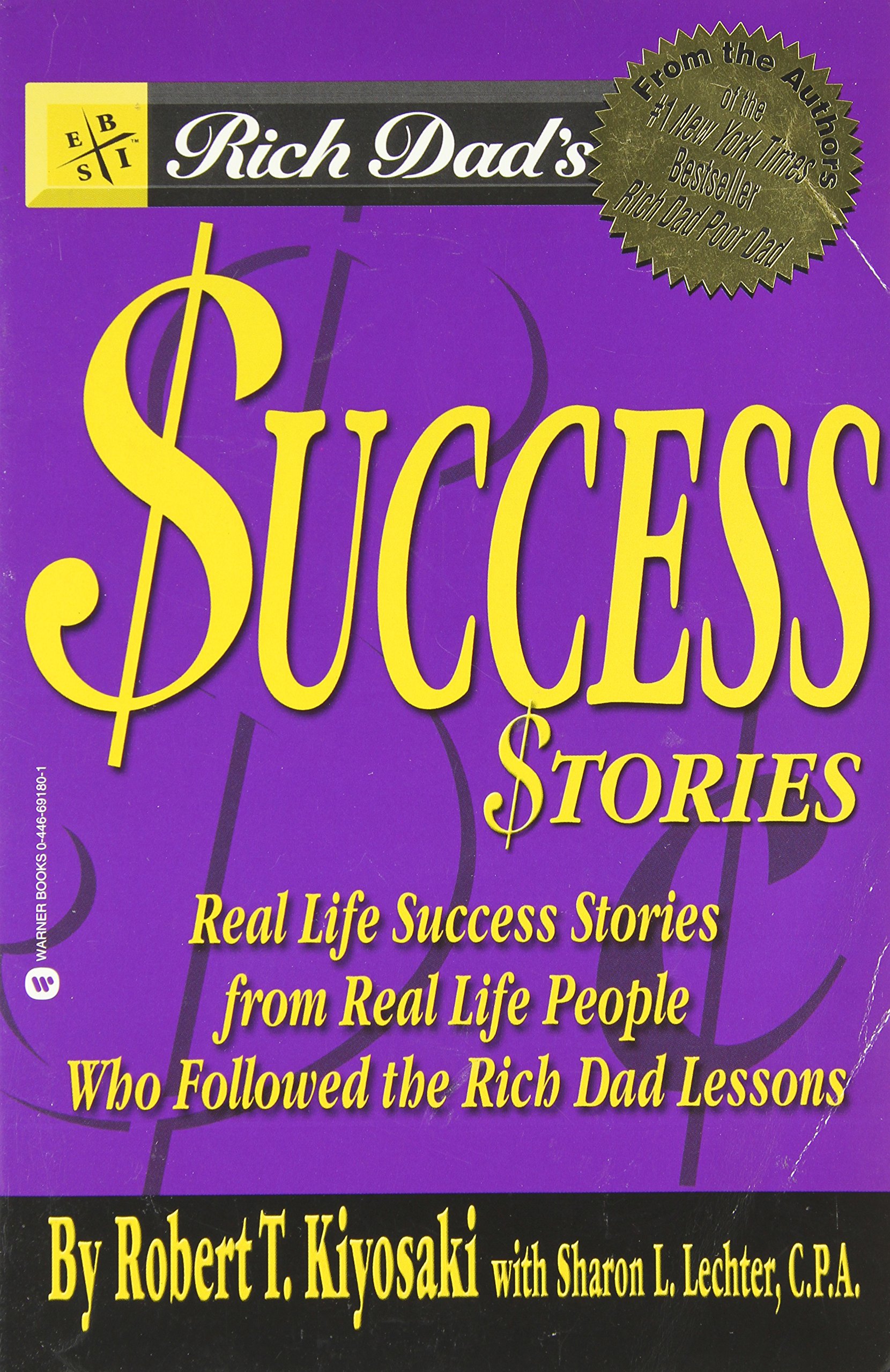 Little, Brown & Company Rich Dad's Success Stories: Real Life Success Stories from Real Life People