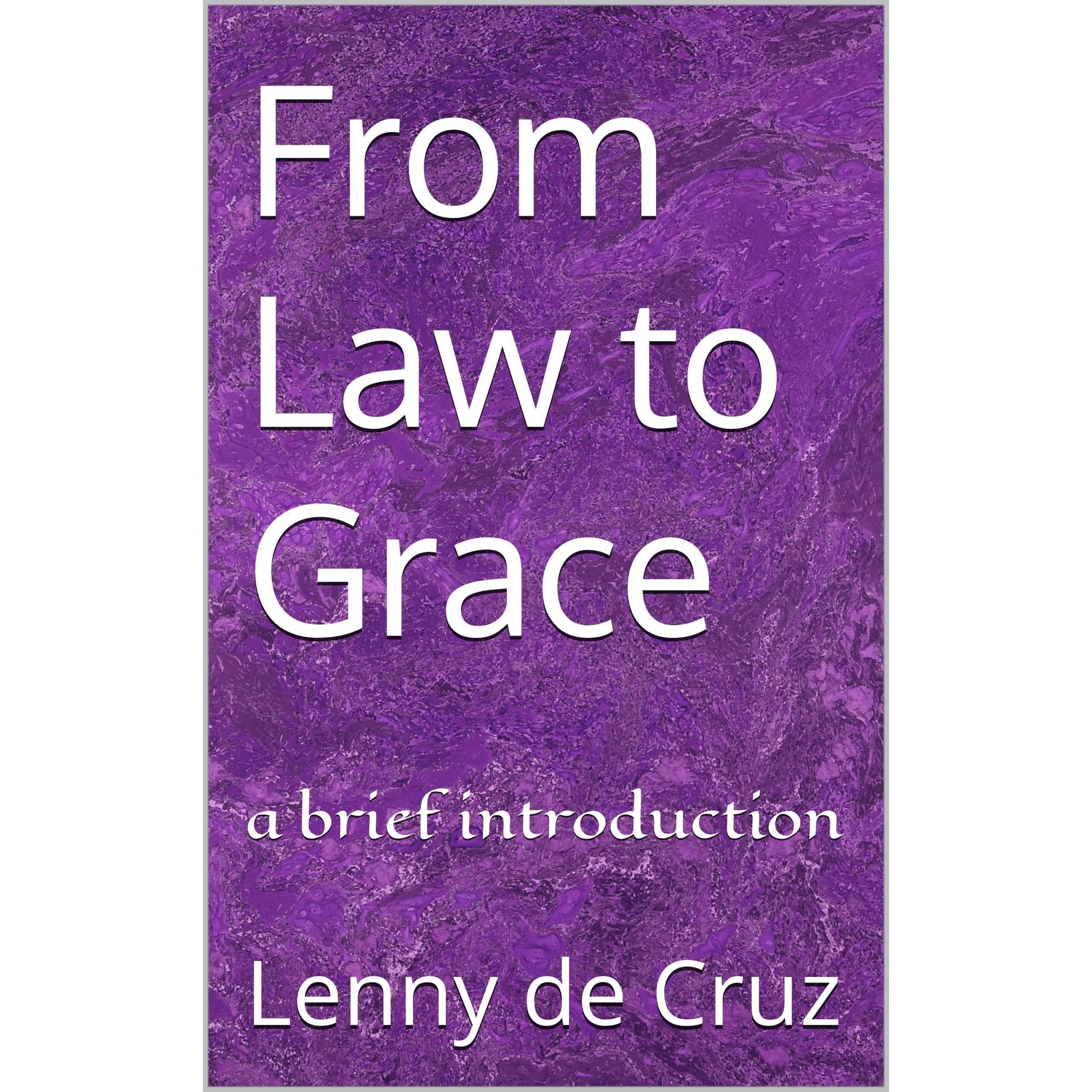 From Law to Grace