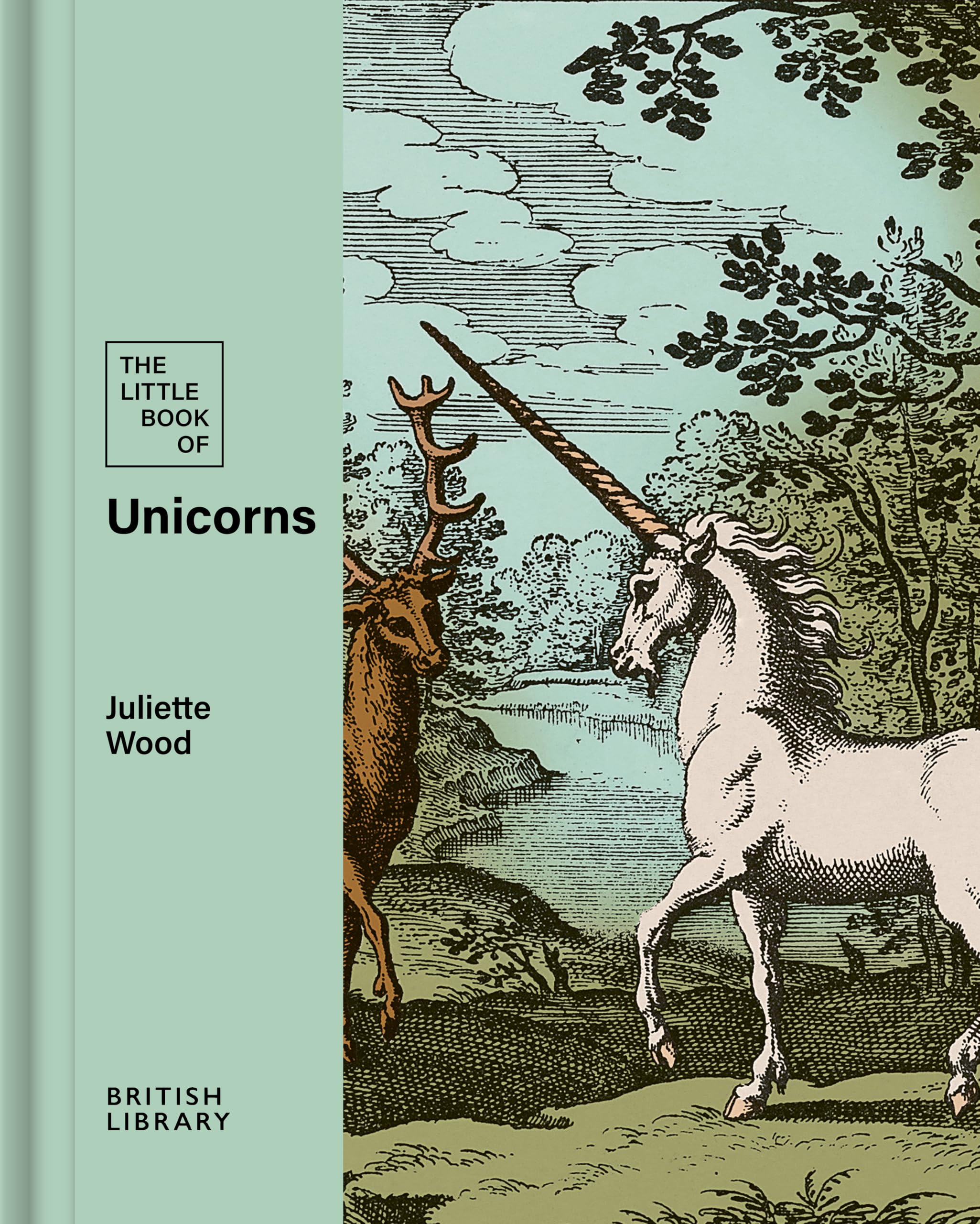 The Little Book of Unicorns: 4 (British Library Little Books)