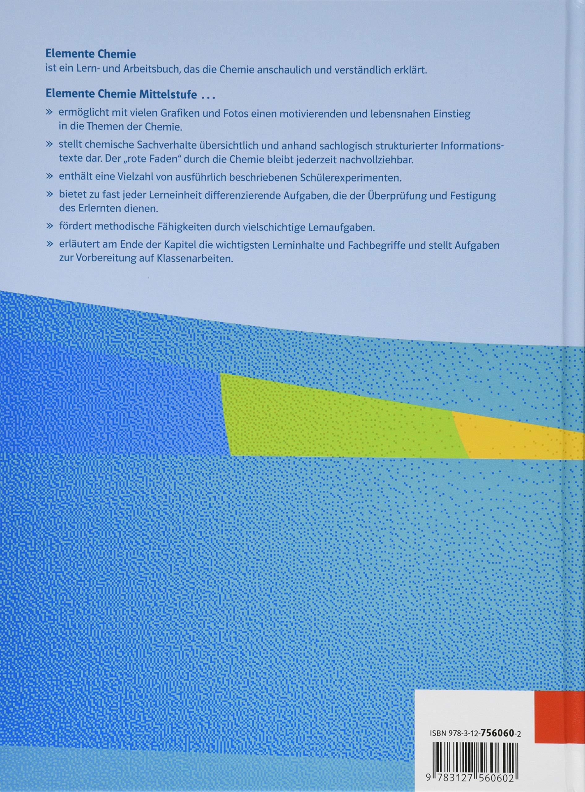 Elemente Chemie Mittelstufe: Schulbuch Klassen 7-10 (G9) bzw. 6-9 (G8) (Elemente Chemie Mittelstufe. Ausgabe A ab 2019)