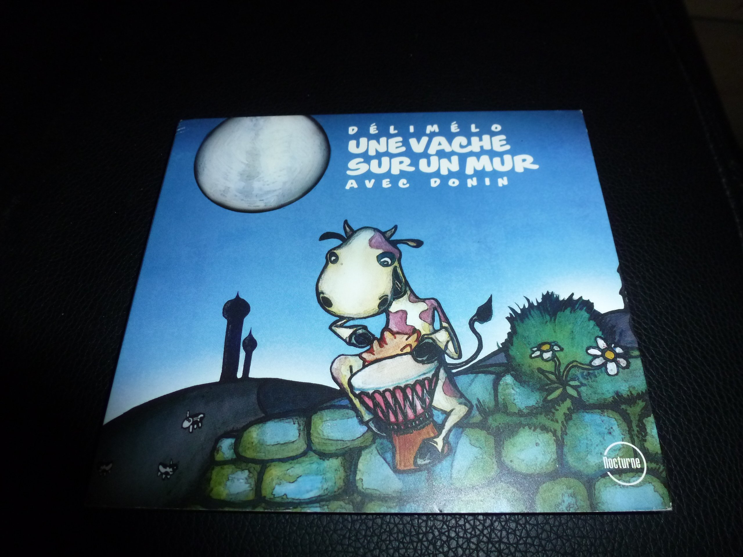 Une Vache Sur Un Mur Avec Donin [Audio CD]
