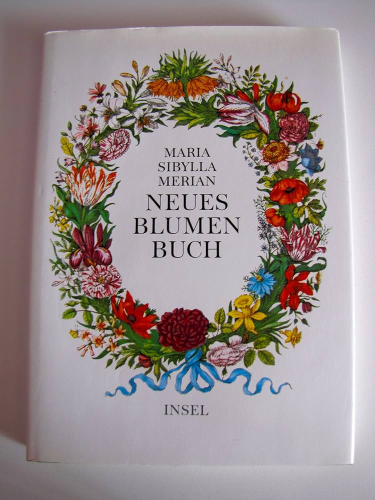 Amazon.co.jp: Neues Blumenbuch : Merian, Maria Sibylla: 本