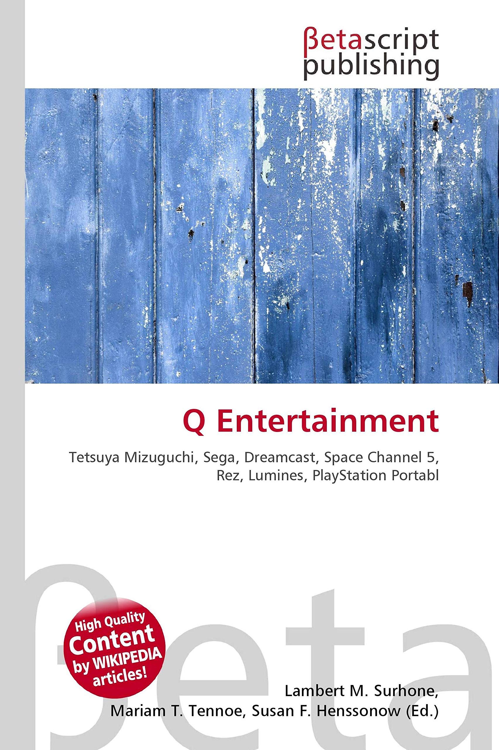 Q Entertainment: Tetsuya Mizuguchi, Sega, Dreamcast, Space Channel 5, Rez, Lumines, PlayStation Portabl