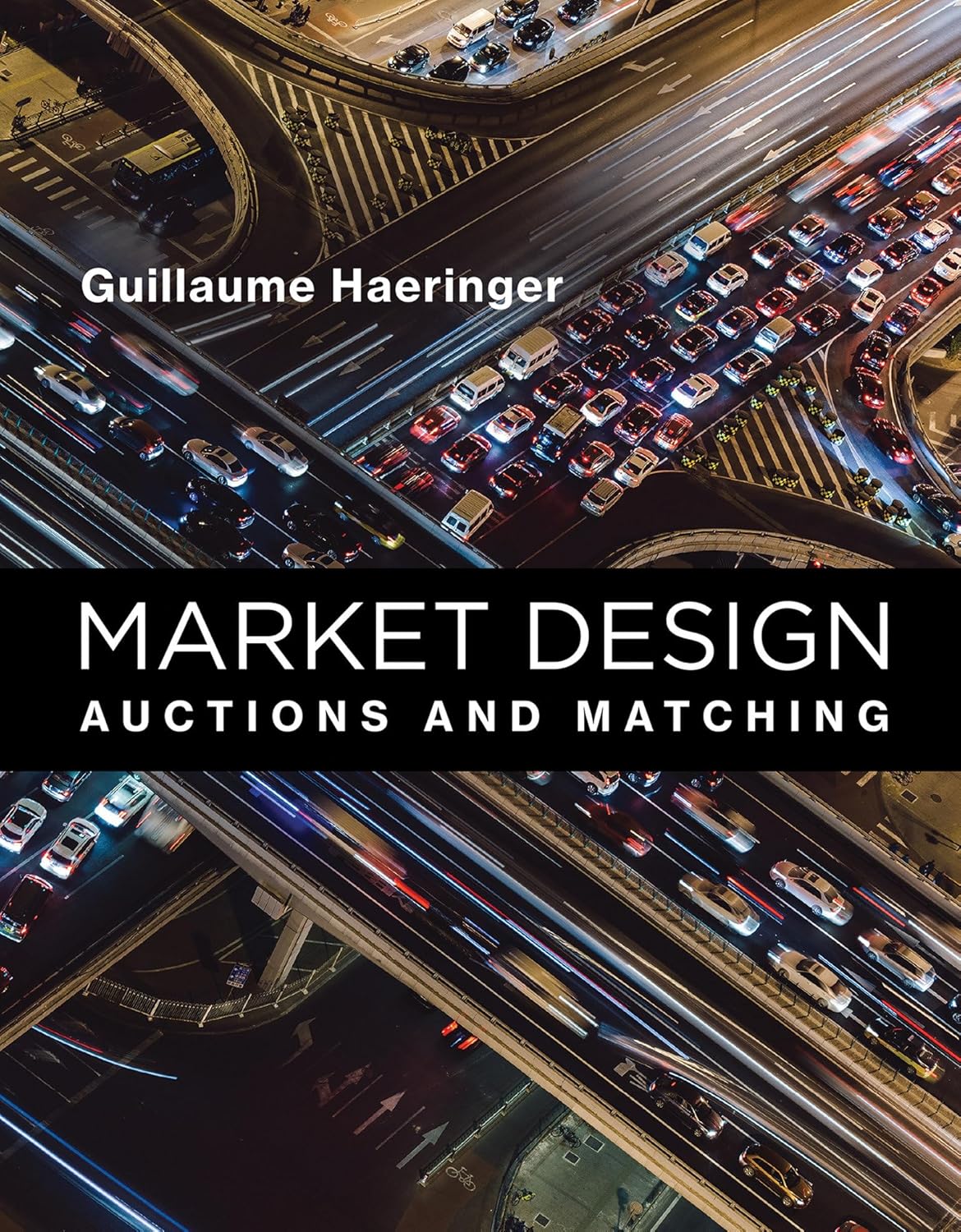 Market Design: Auctions and Matching (Mit Press)      Illustrated Edition