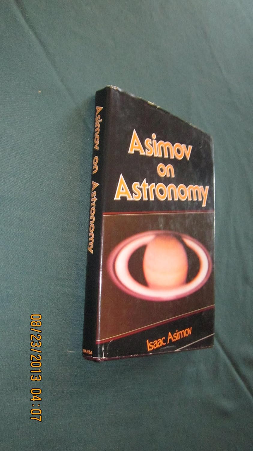 Asimov On Astronomy      Hardcover – December 12, 1988